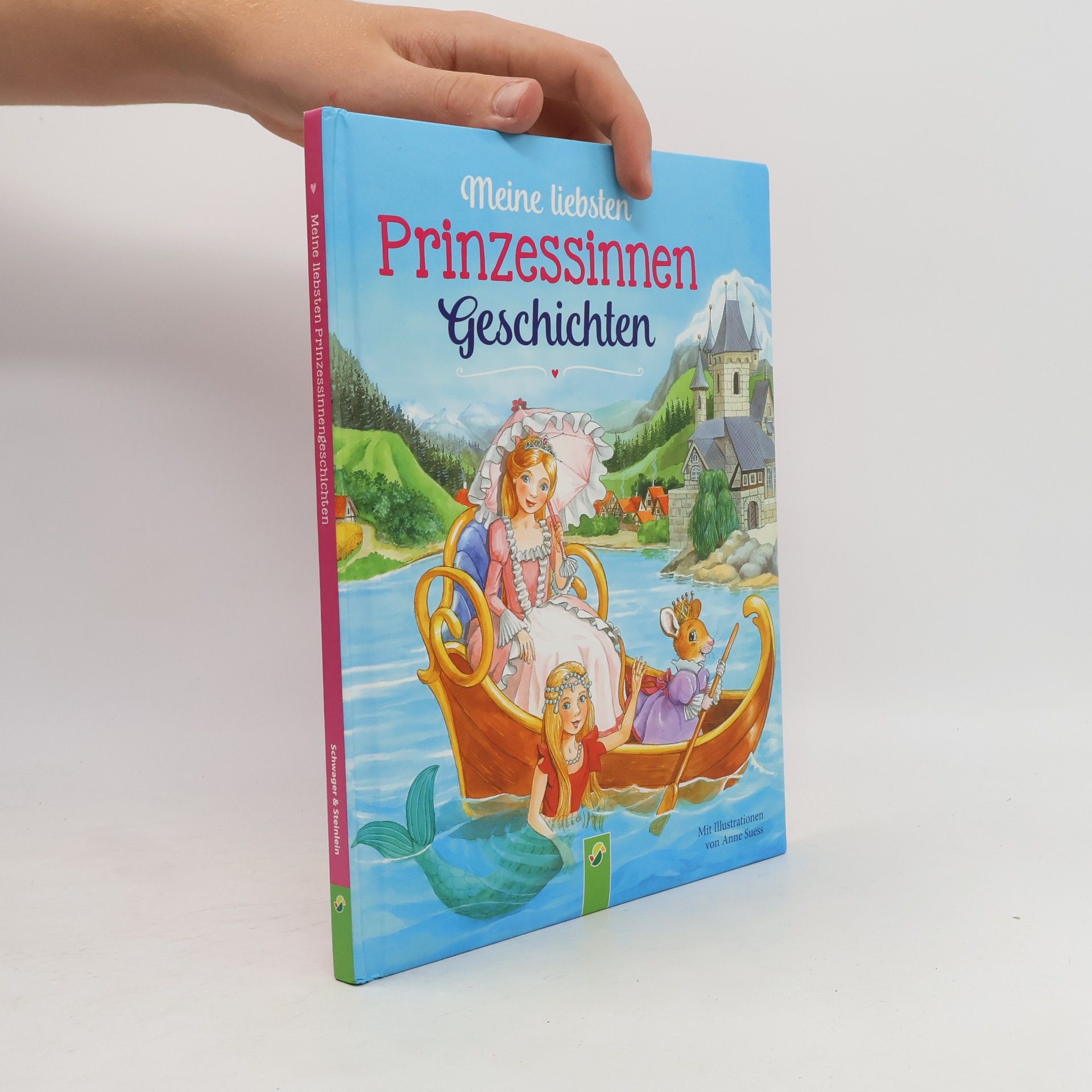 Karla S. Sommer Meine liebsten Prinzessinnengeschichten
