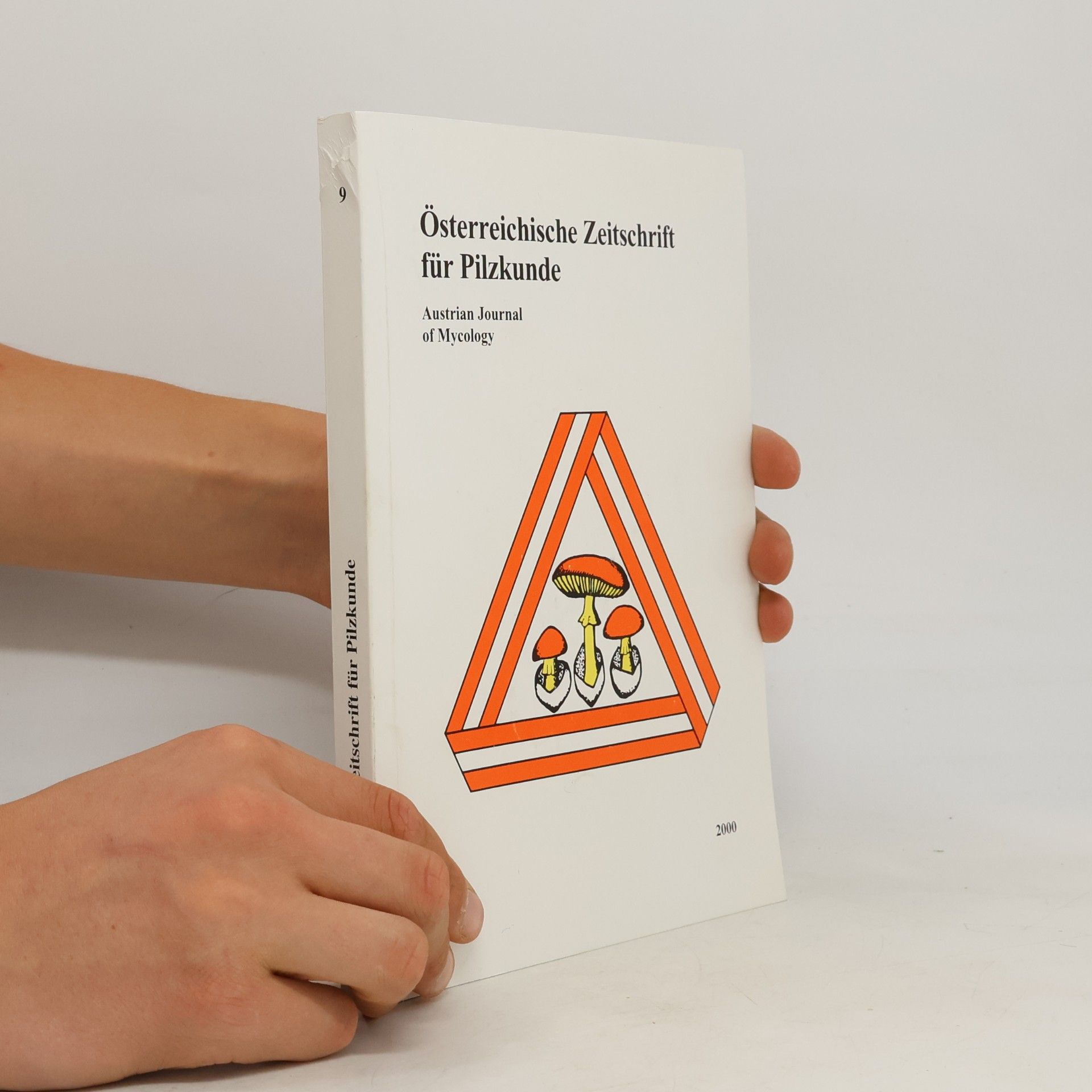Various authors Österreichische Zeitschrift für Pilzkunde 9