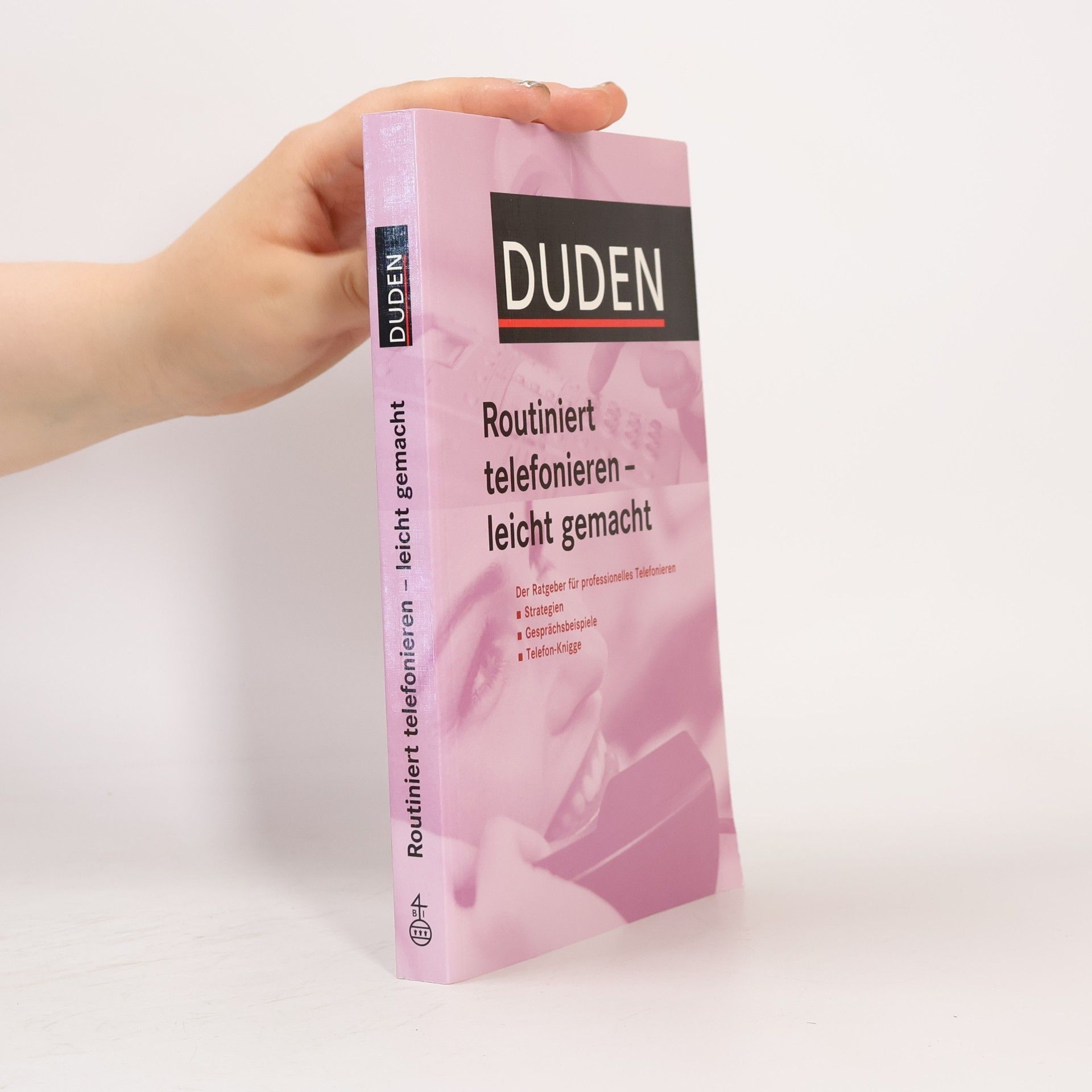 Judith Engst Duden, Routiniert telefonieren - leicht gemacht