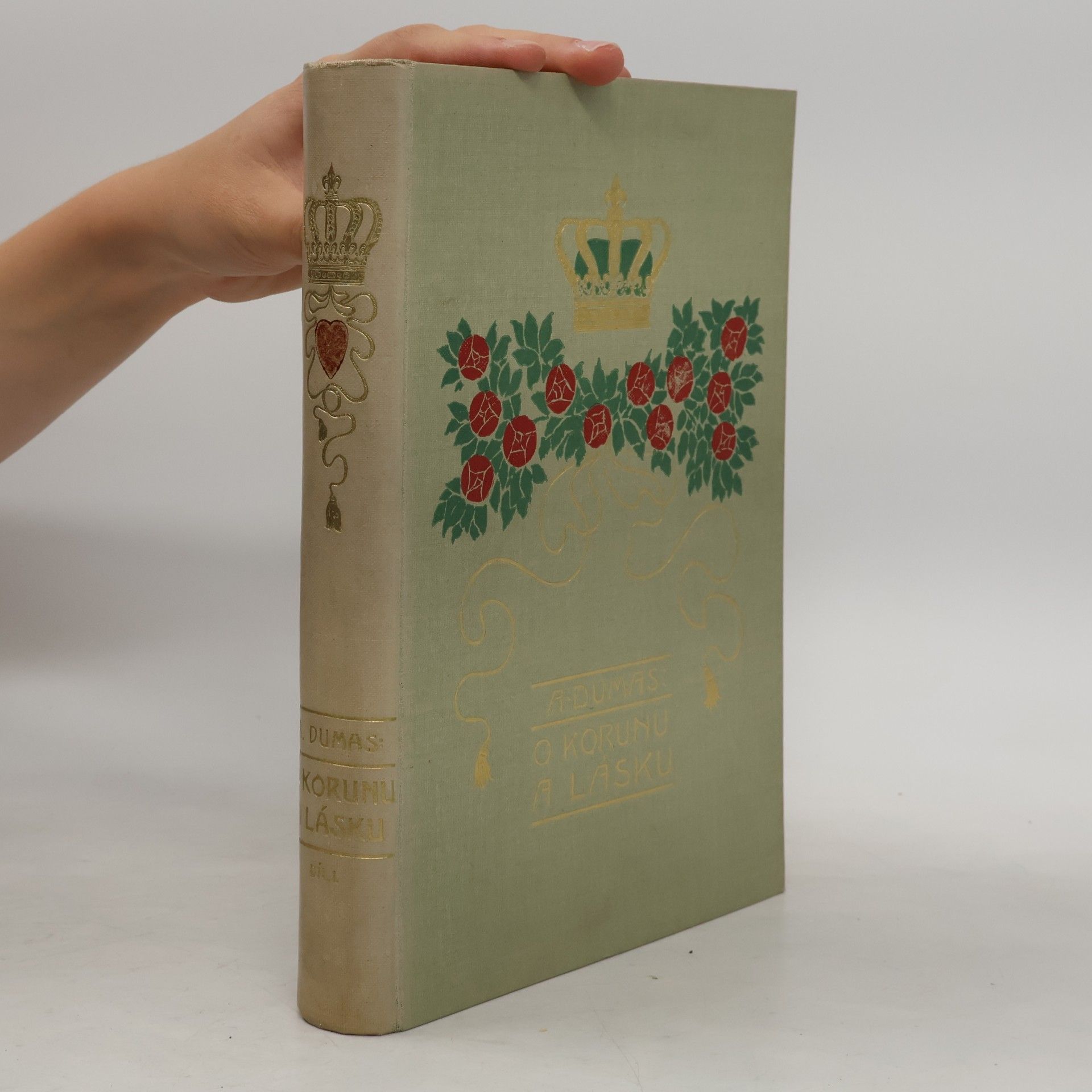 Alexandre Dumas der Ältere O korunu a lásku I.