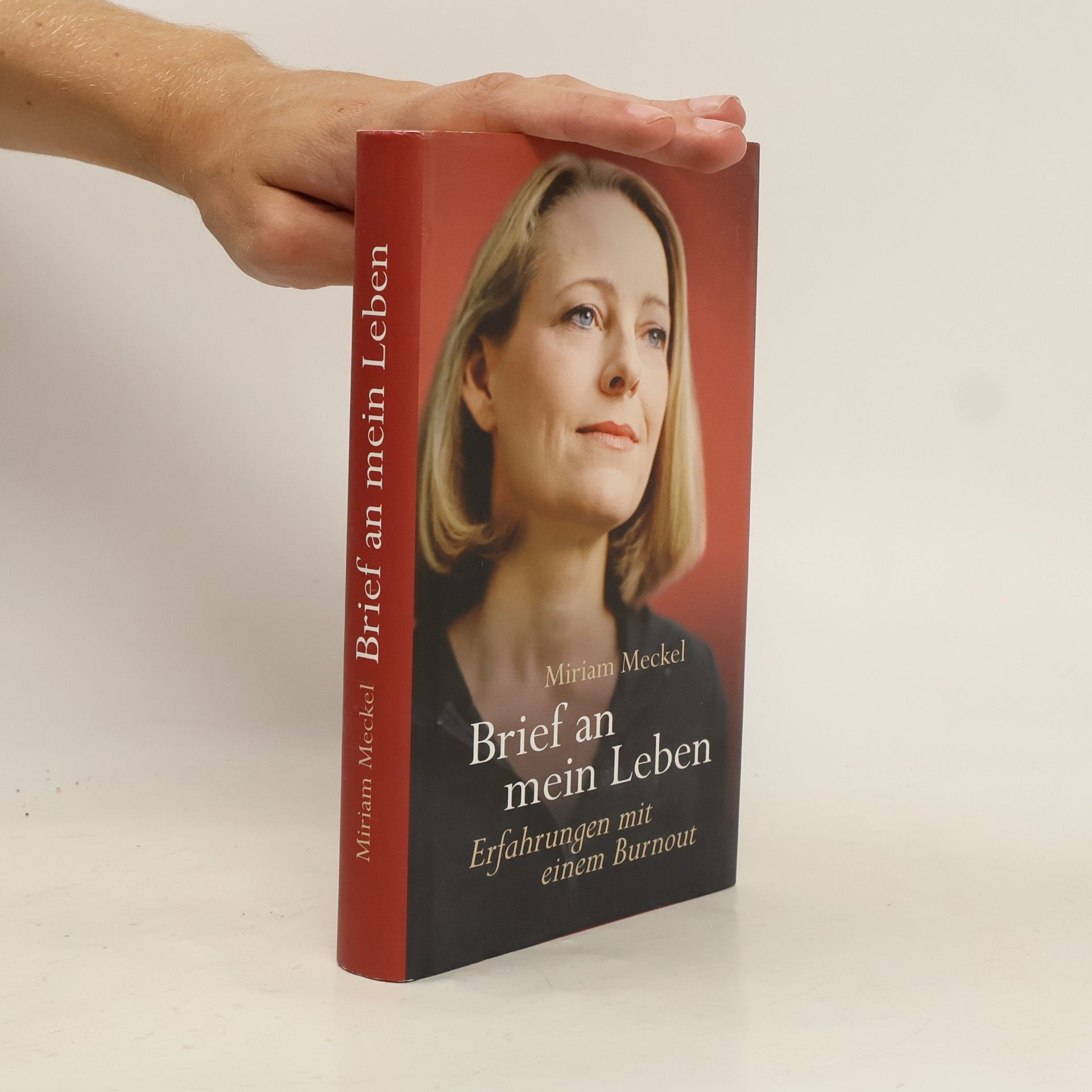 Miriam Meckel Brief an mein Leben