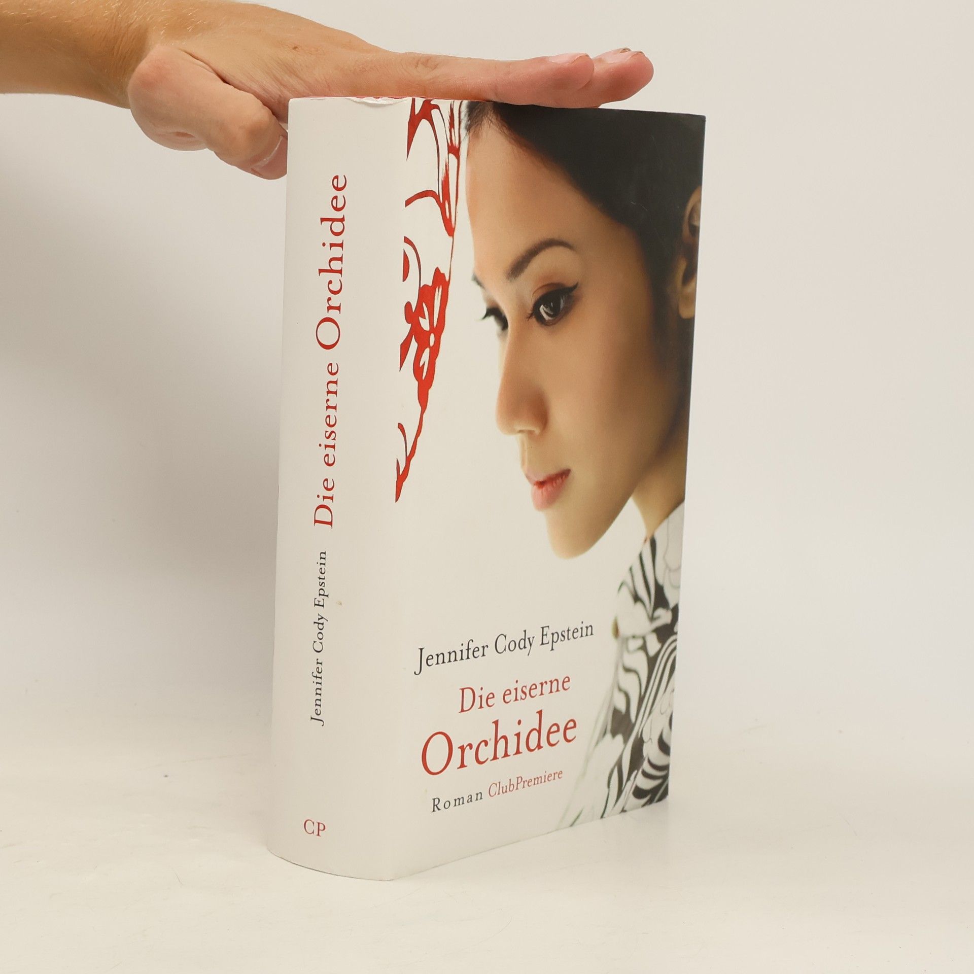 Jennifer Cody Epstein Die eiserne Orchidee