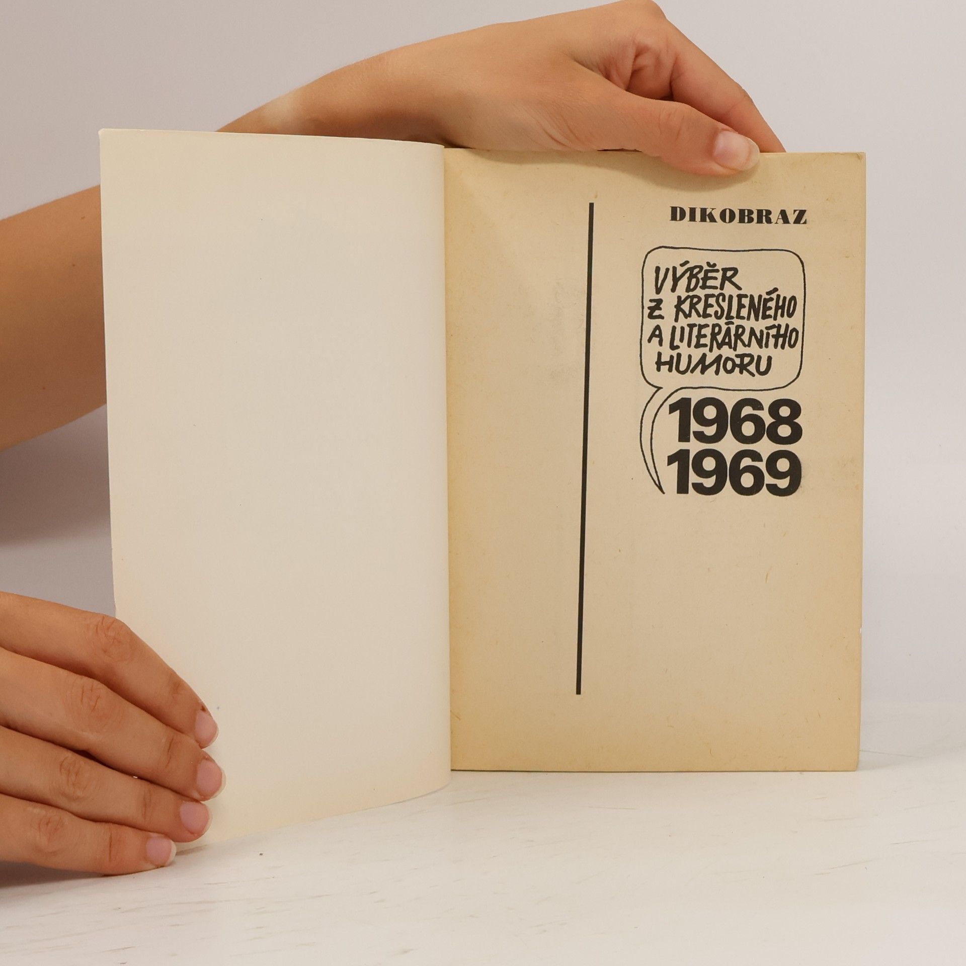 Kolektiv autorů Dikobraz. Výběr z kresleného a literárního humoru 1968-1969