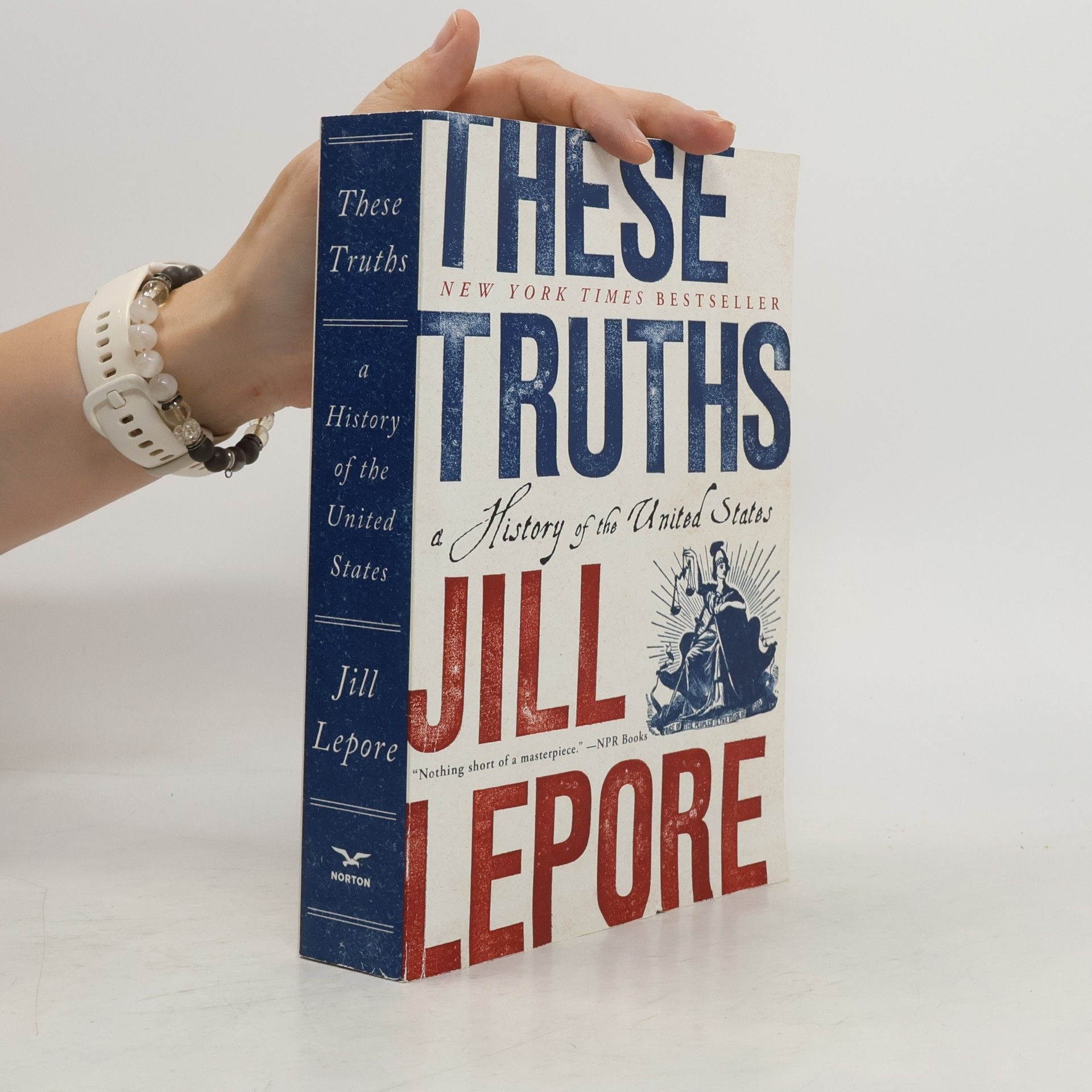 Jill Lepore These truths. A History of the United States