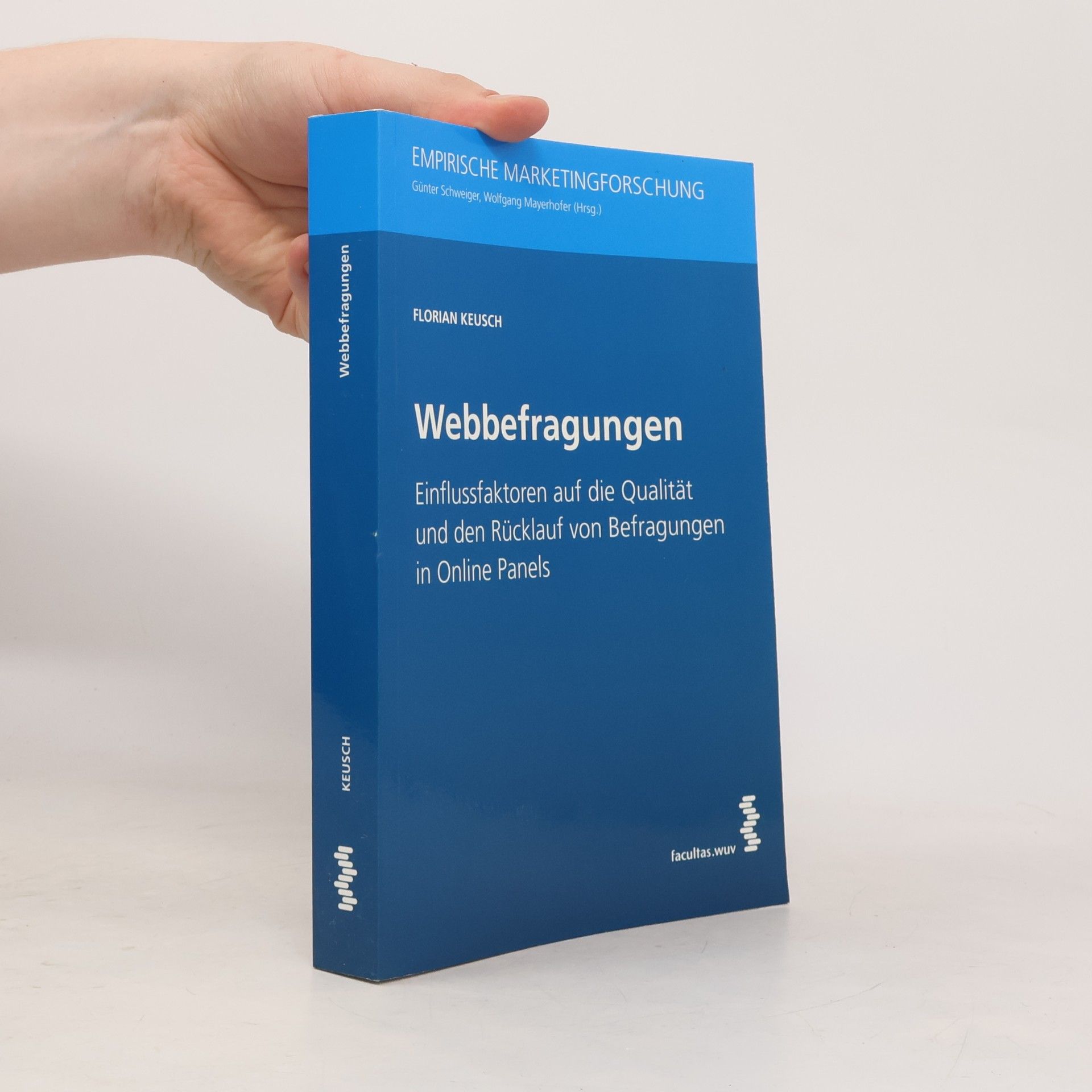 Florian Keusch Empirische Marketingforschung: Webbefragungen