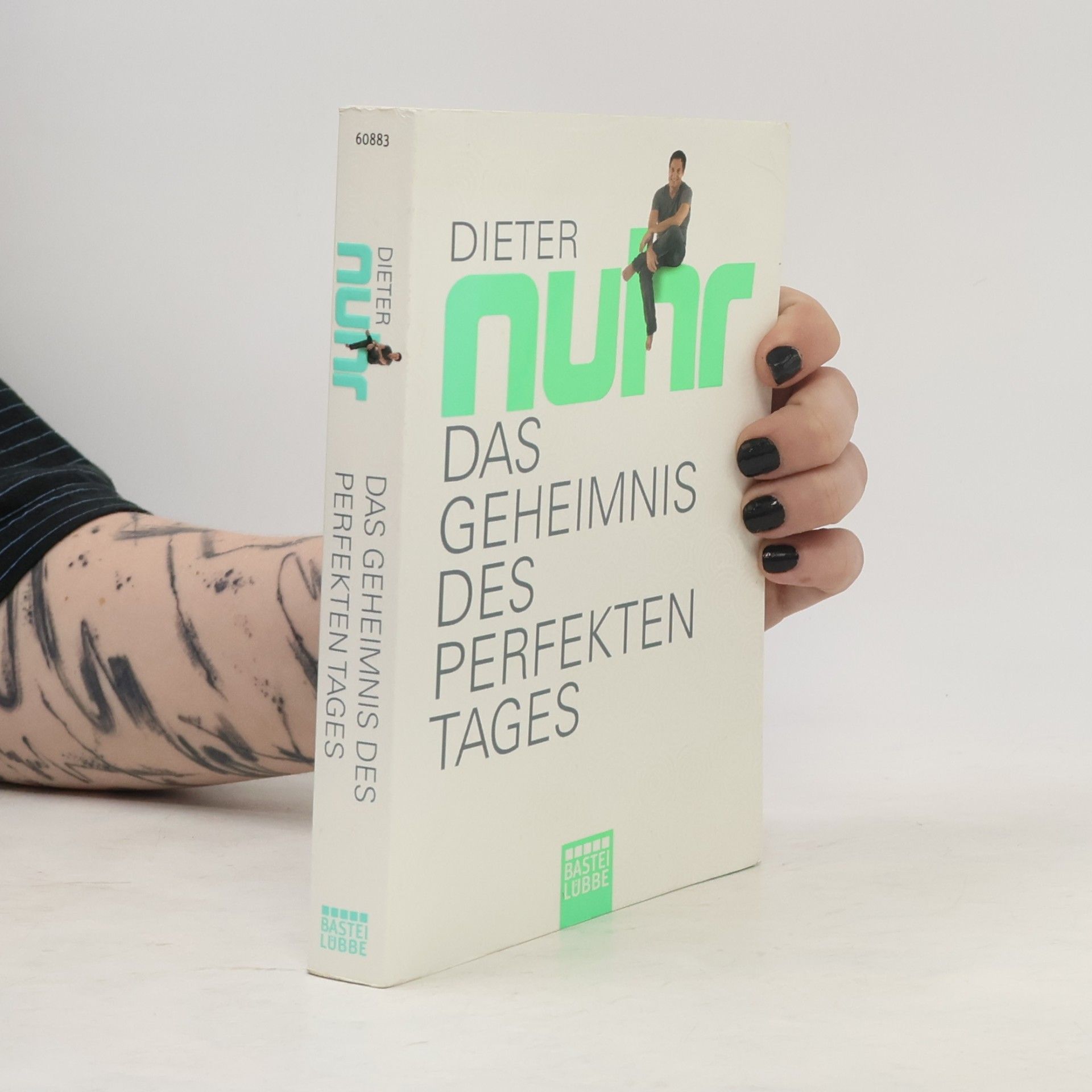 Dieter Nuhr Das Geheimnis des perfekten Tages