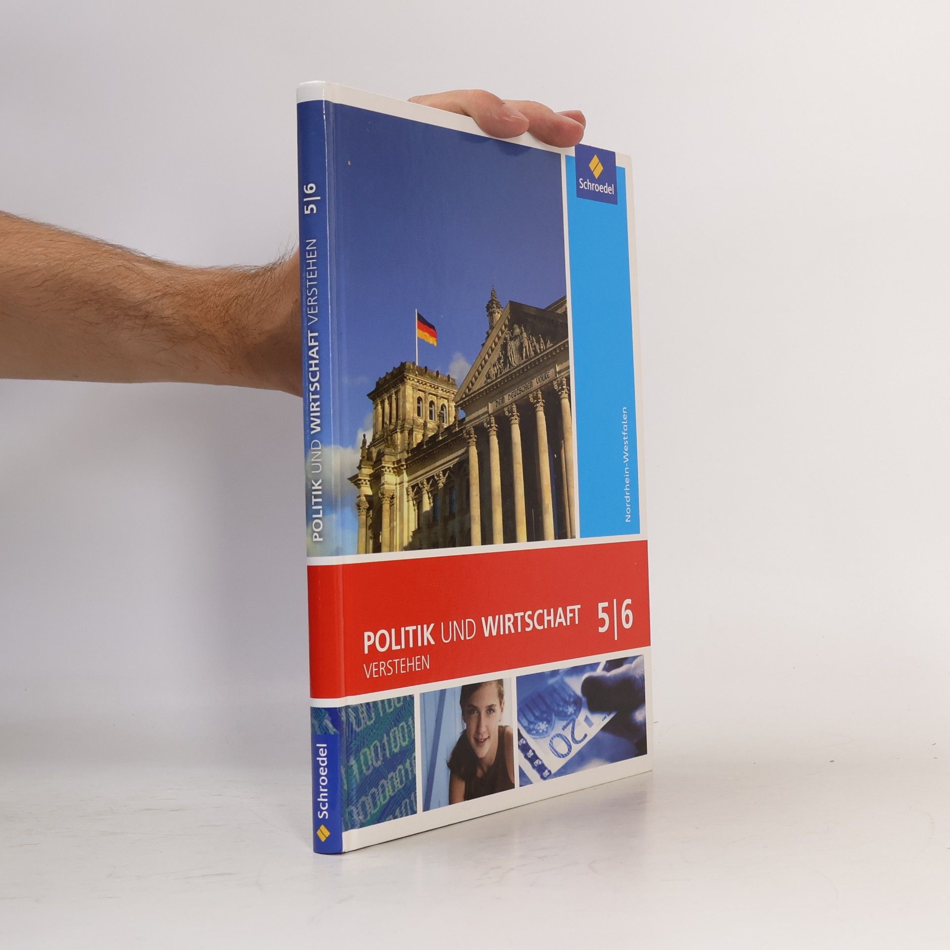 Schroedel Verlag GmbH Politik und Wirtschaft verstehen 5 / 6. Schülerband