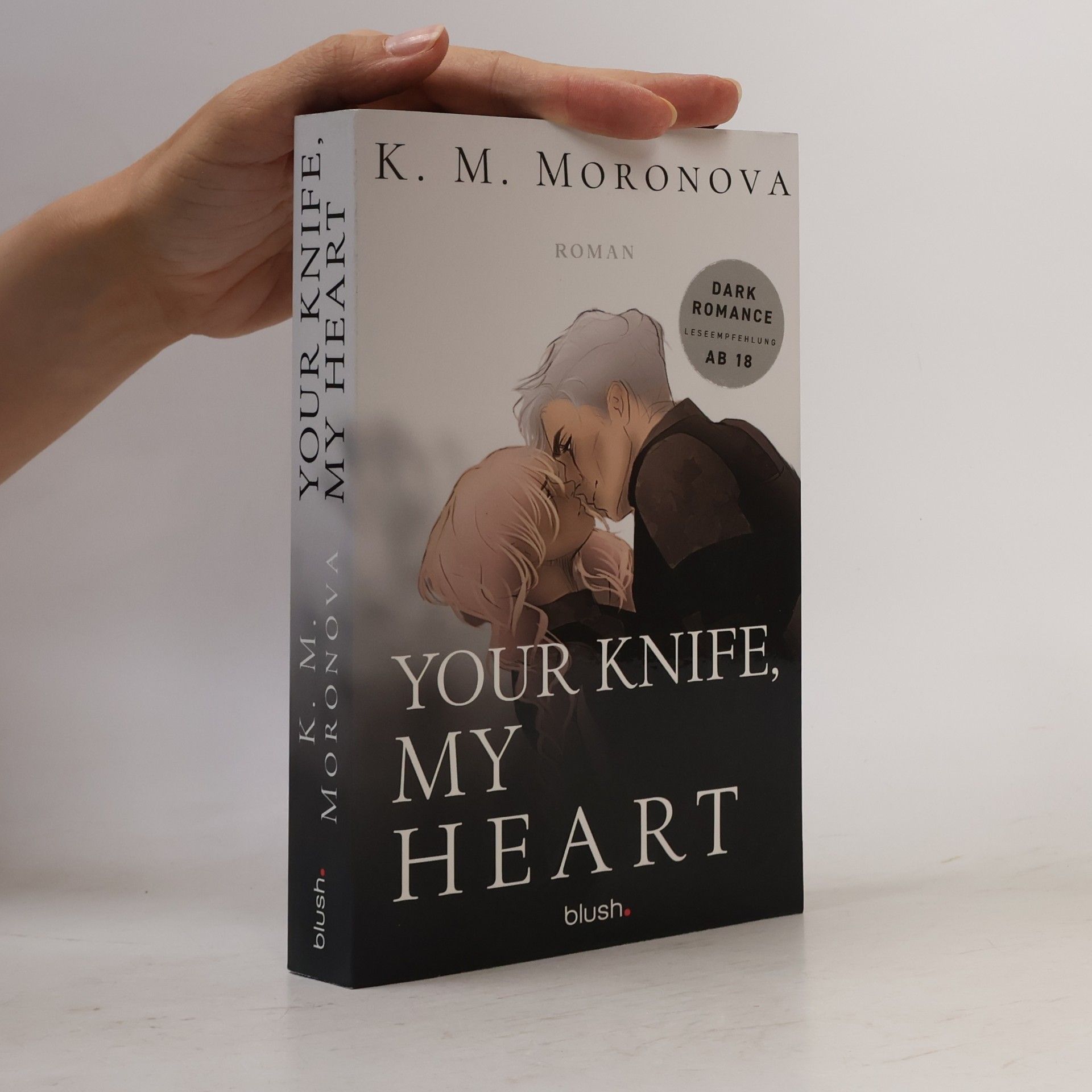 K M Moronova Your Knife, My Heart