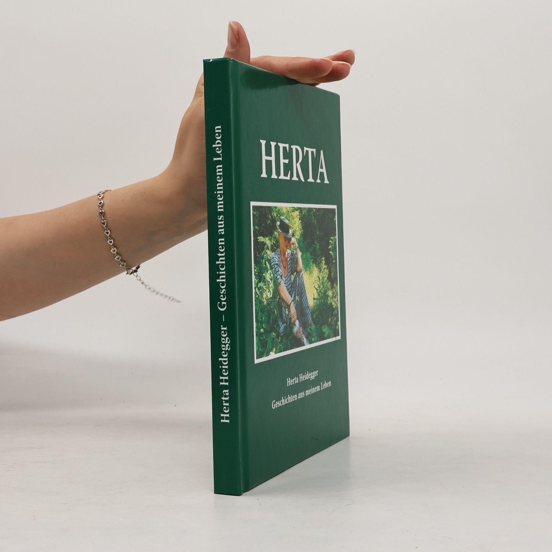 Herta Heidegger Herta: Geschichten aus meinem Leben