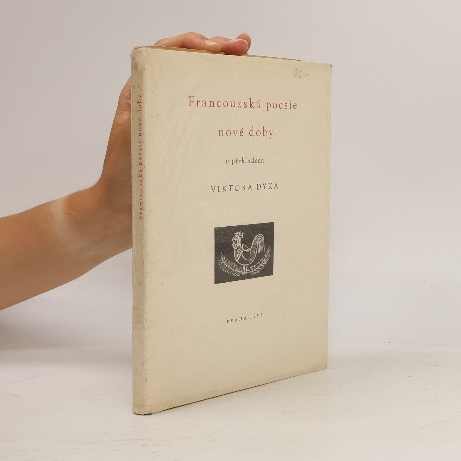 Francouzská poesie nové doby v překladech Viktora Dyka