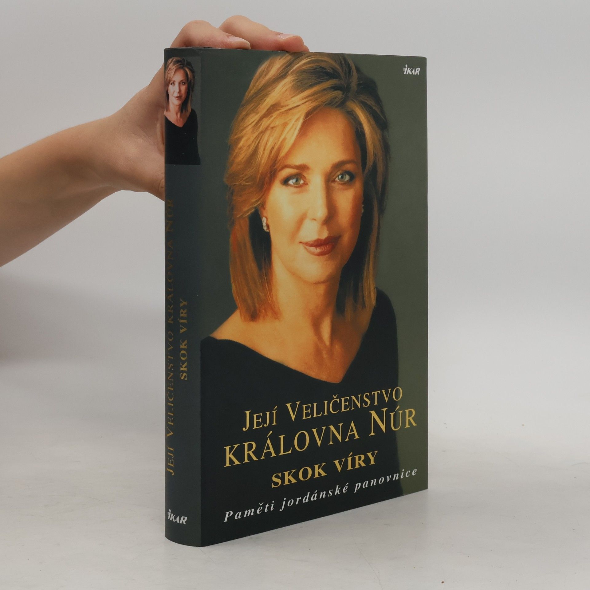 Núr Skok víry. Paměti jordánské panovnice