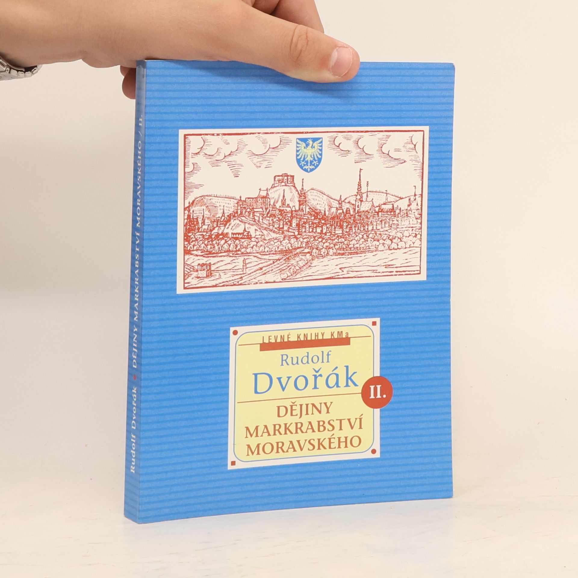 Rudolf Dvořák Dějiny markrabství moravského