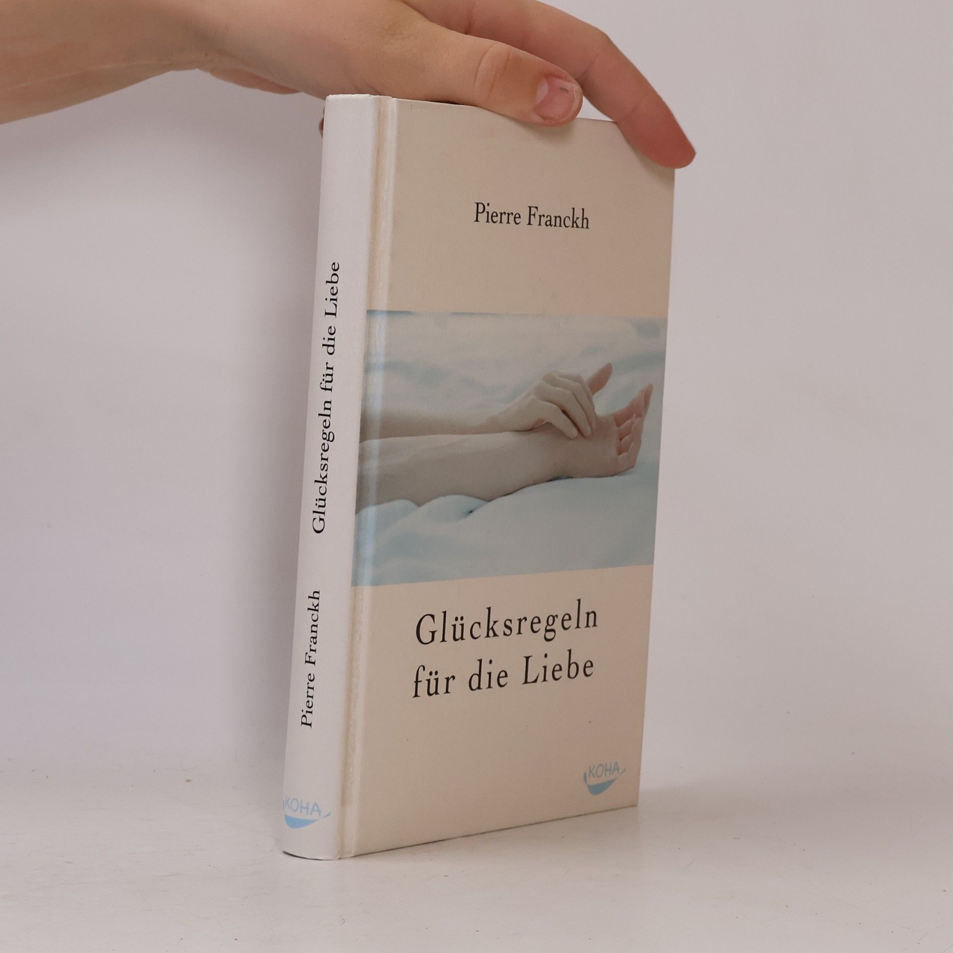 Pierre Franckh Glücksregeln für die Liebe
