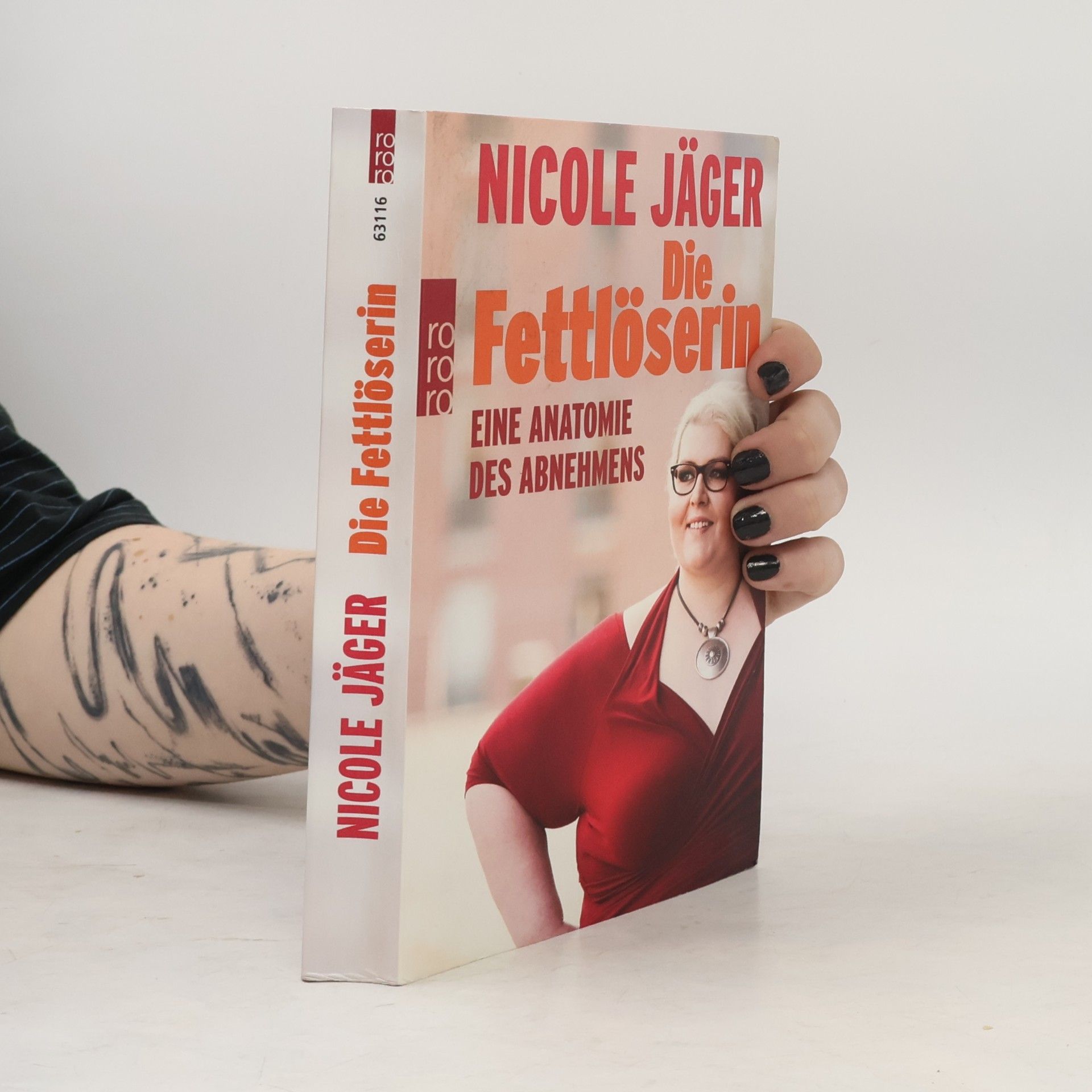 Nicole Jäger Die Fettlöserin : eine Anatomie des Abnehmens