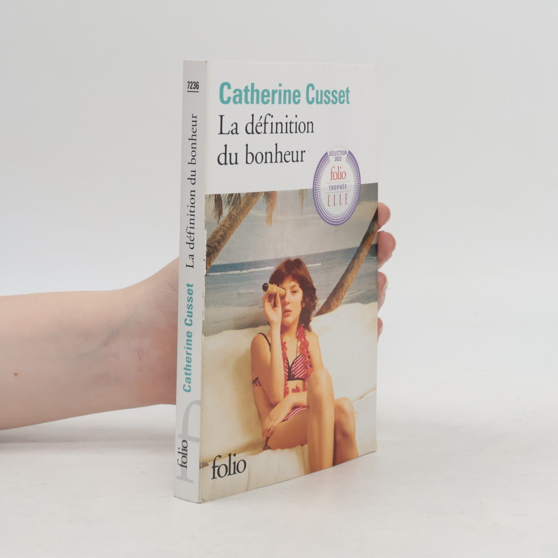Catherine Cusset La définition du bonheur