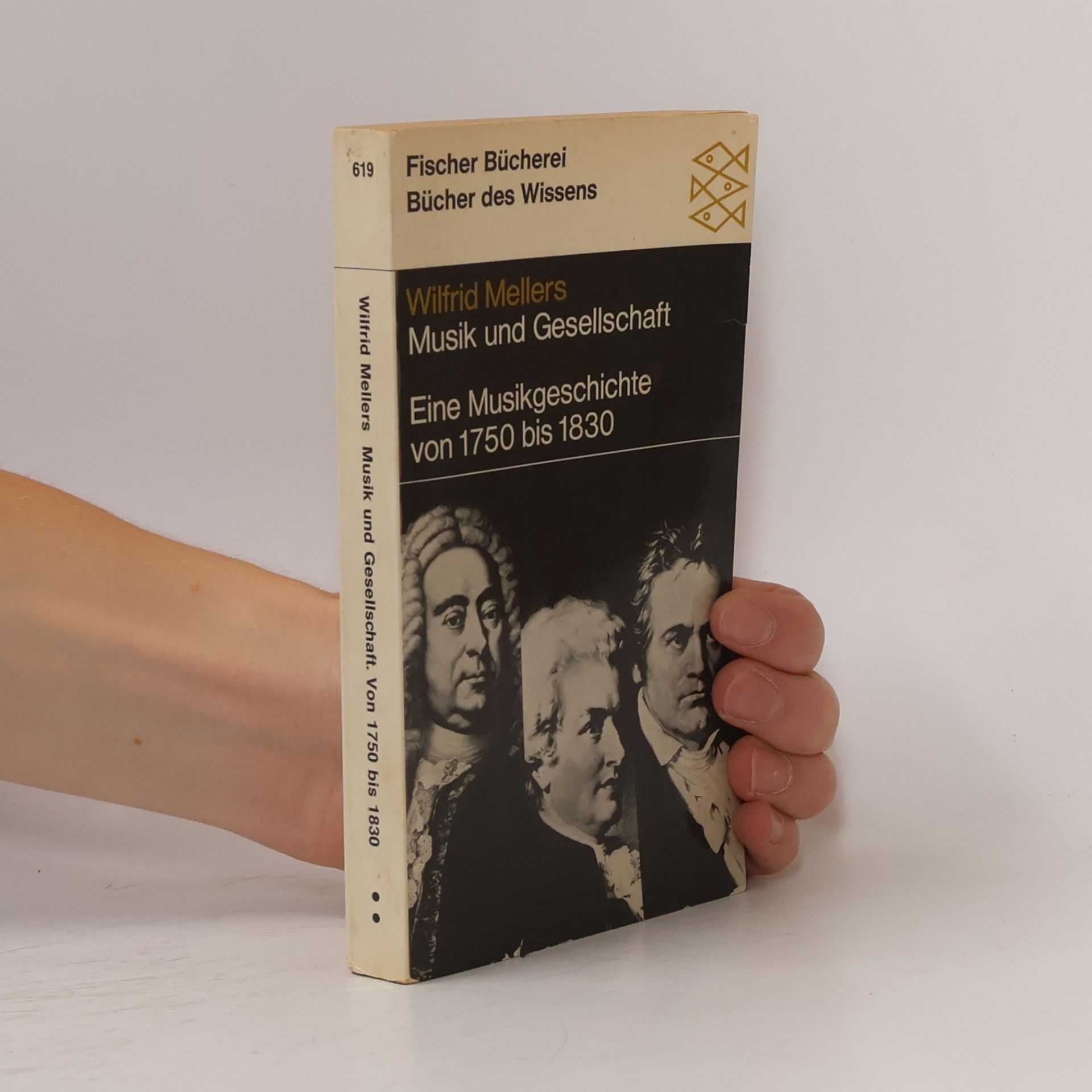 Wilfrid Mellers Musik und Gesellschaft. Von 1750 bis 1830