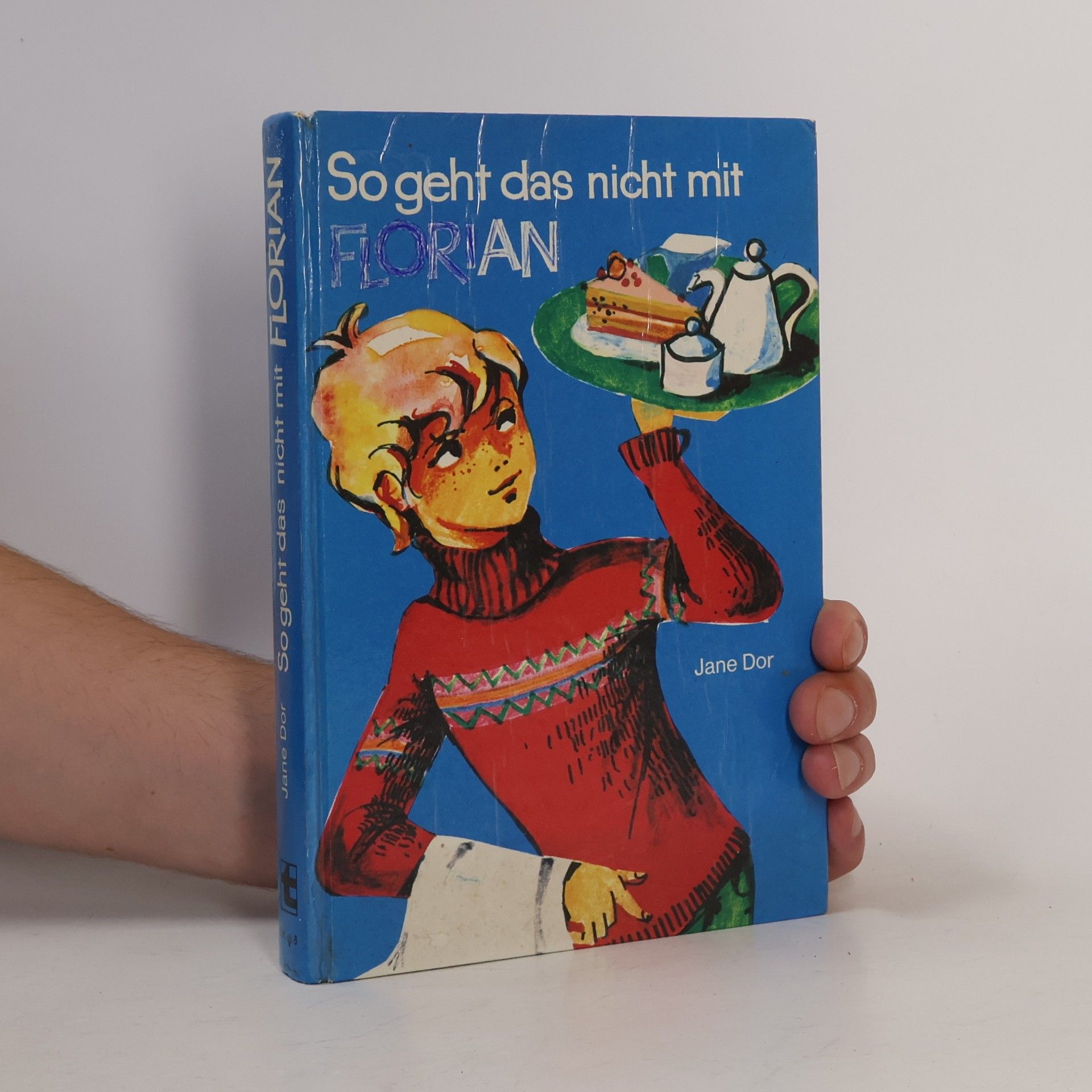 Jane Dor So geht das nicht mit Florian