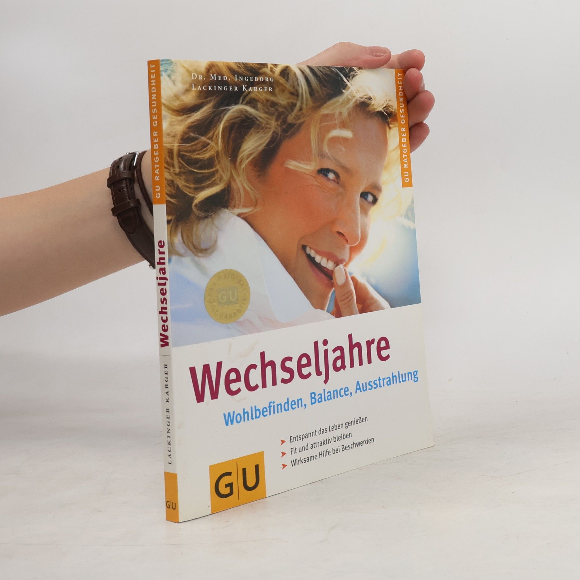 Ingeborg Lackinger Karger Wechseljahre : Wohlbefinden, Balance, Ausstrahlung