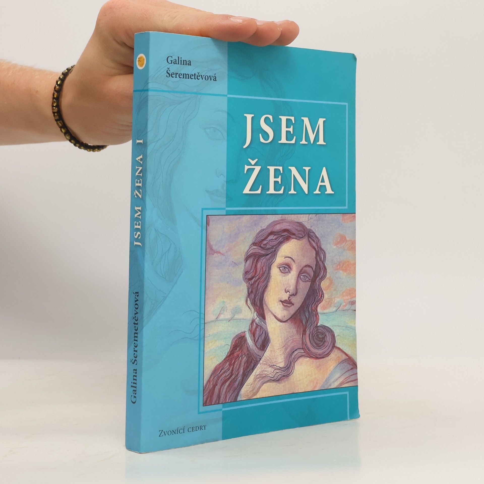 Galina Borisovna Šeremeteva Jsem žena