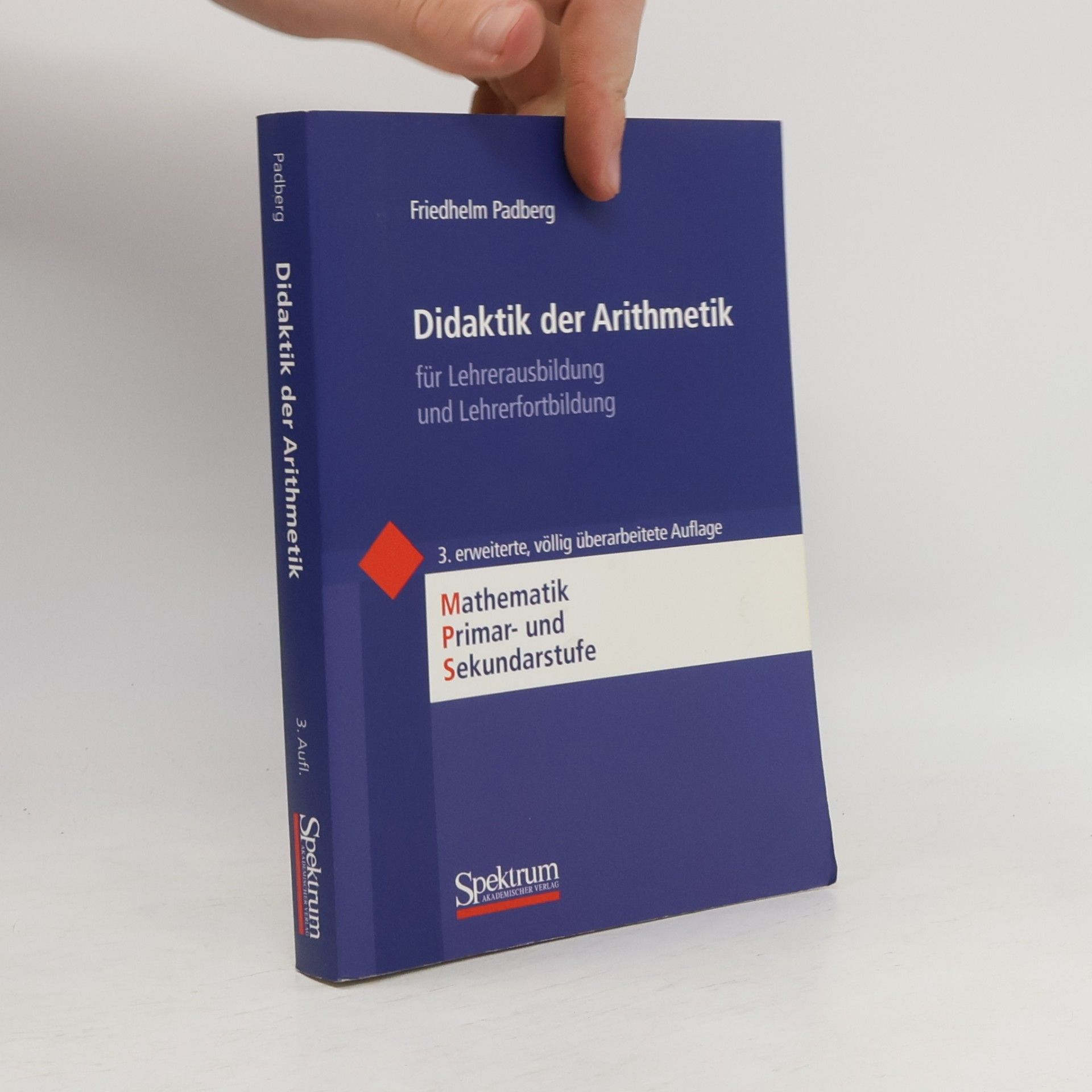 Friedhelm Padberg Didaktik der Arithmetik