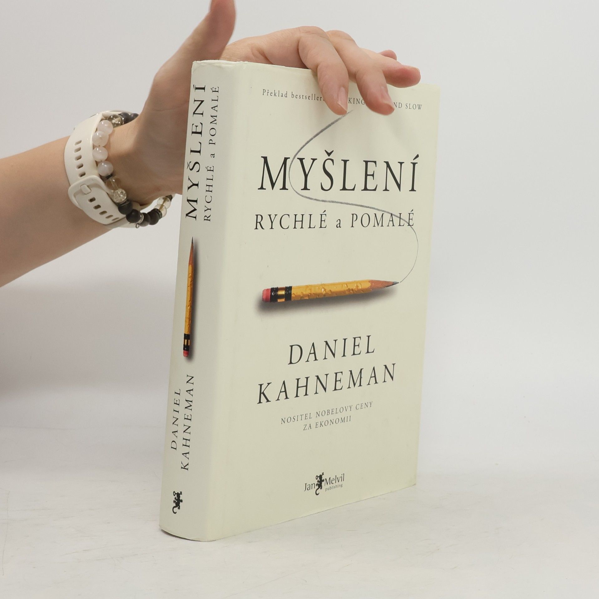 Daniel Kahneman Myšlení: Rychlé a pomalé
