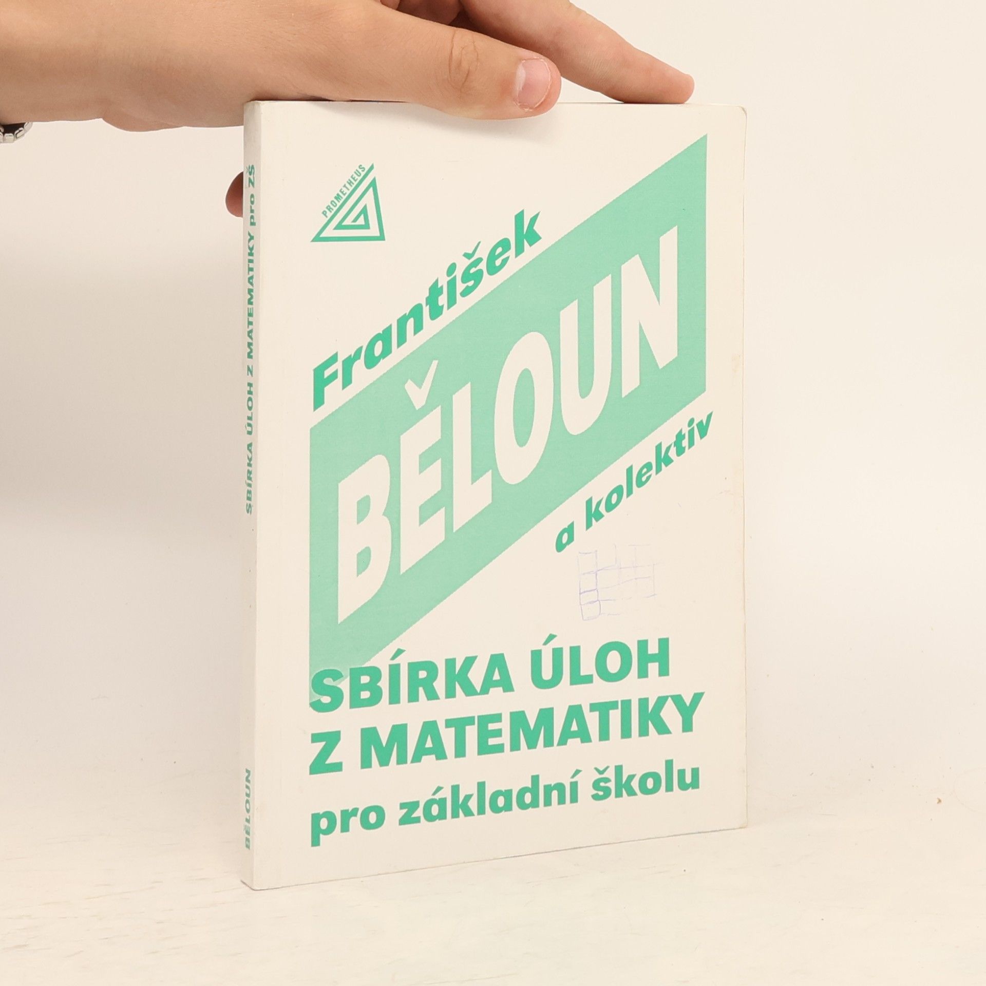 František Běloun Sbírka úloh z matematiky pro základní školu