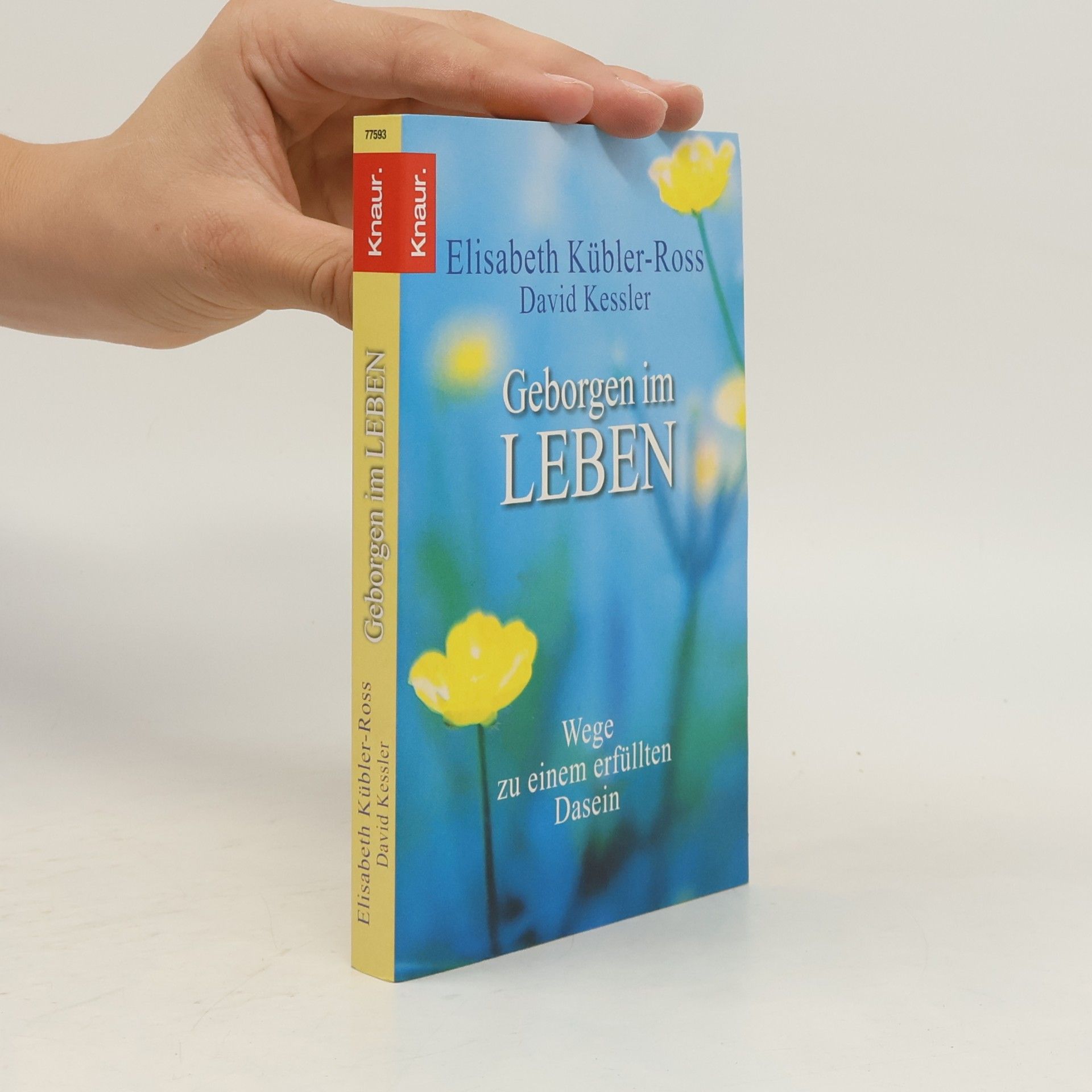 Elisabeth Kübler-Ross Geborgen im Leben
