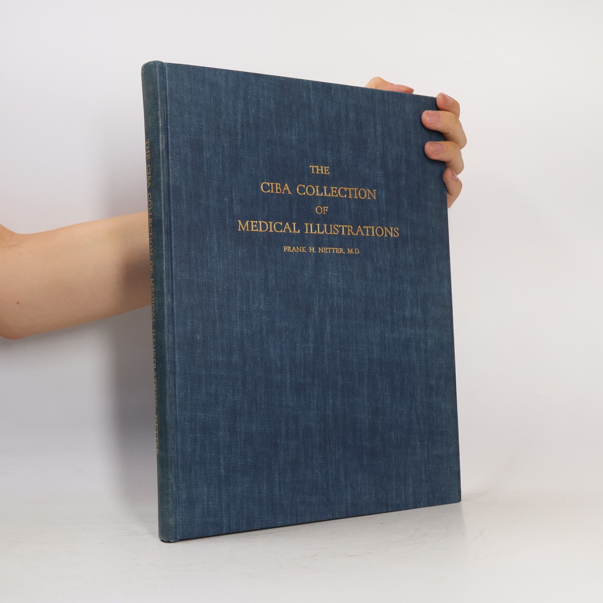 Frank Netter The Ciba Collection of Medical Illustrations