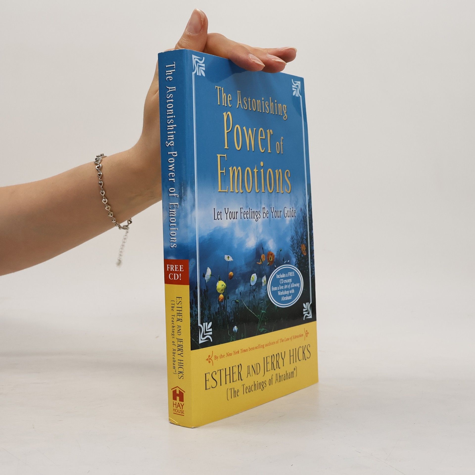 Esther Hicks The Astonishing Power of Emotions