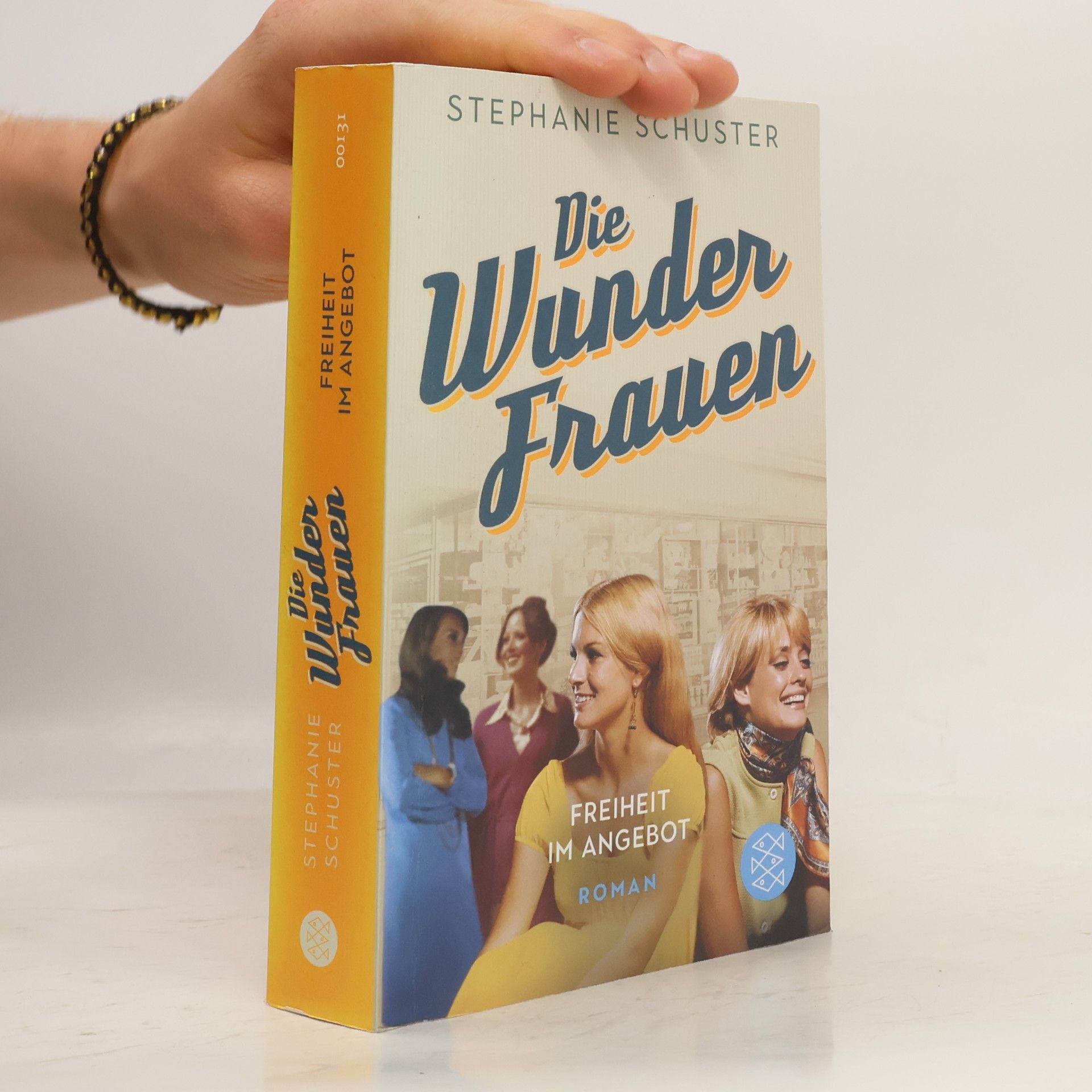 Stephanie Schuster Die Wunderfrauen - Freiheit im Angebot