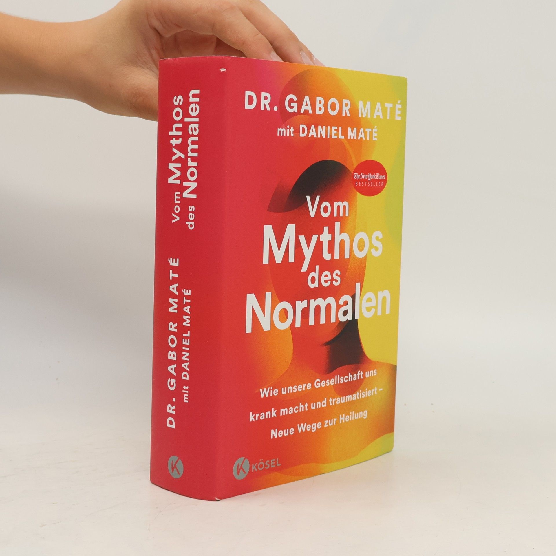 Gabor Maté Vom Mythos des Normalen
