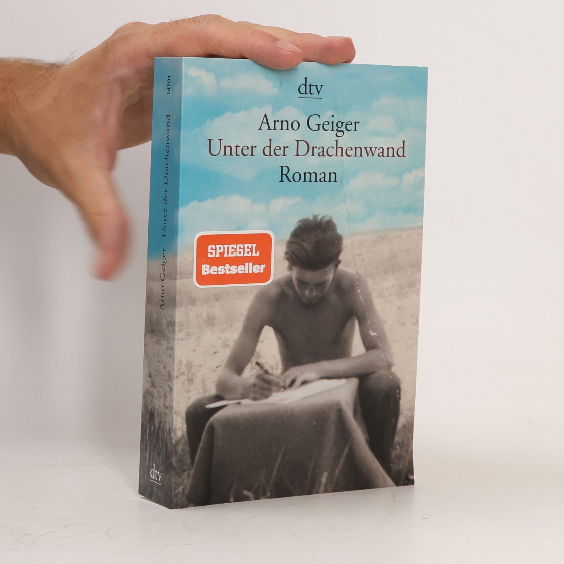 Arno Geiger Unter der Drachenwand