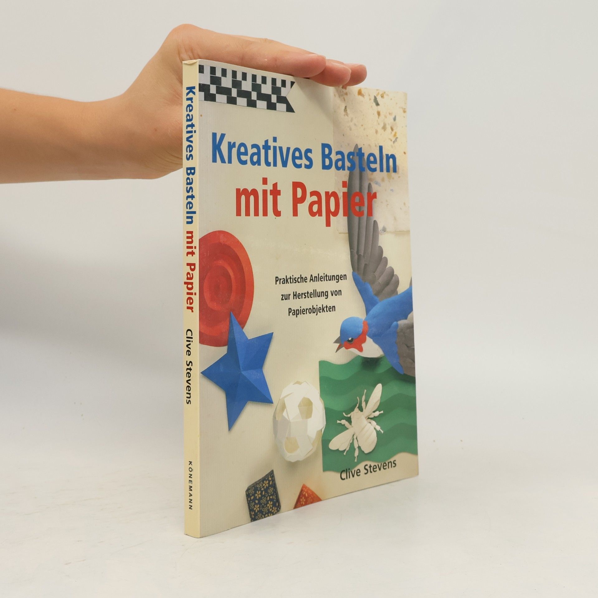 Clive Stevens Kreatives Basteln mit Papier