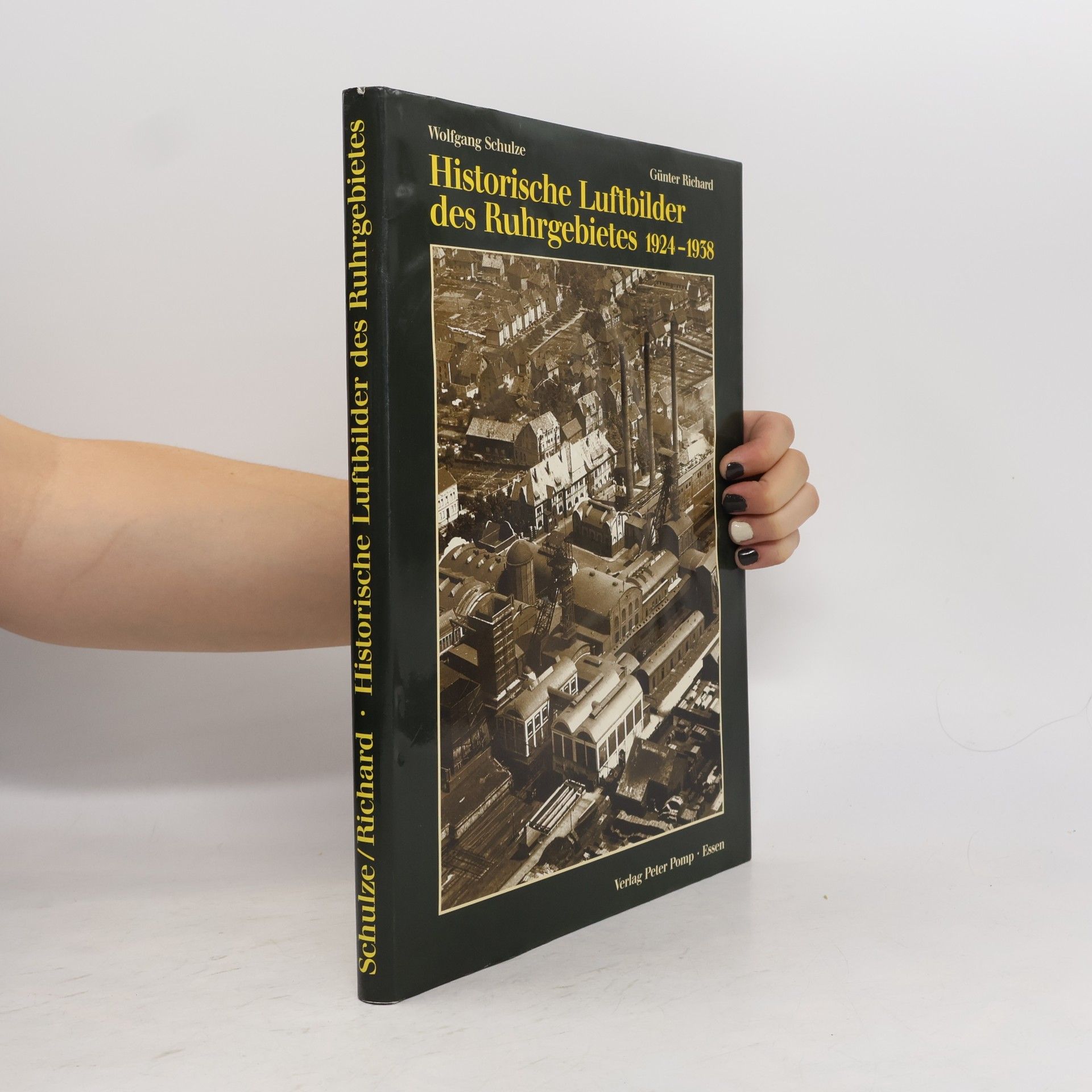 Günter Richard Historische Luftbilder des Ruhrgebietes