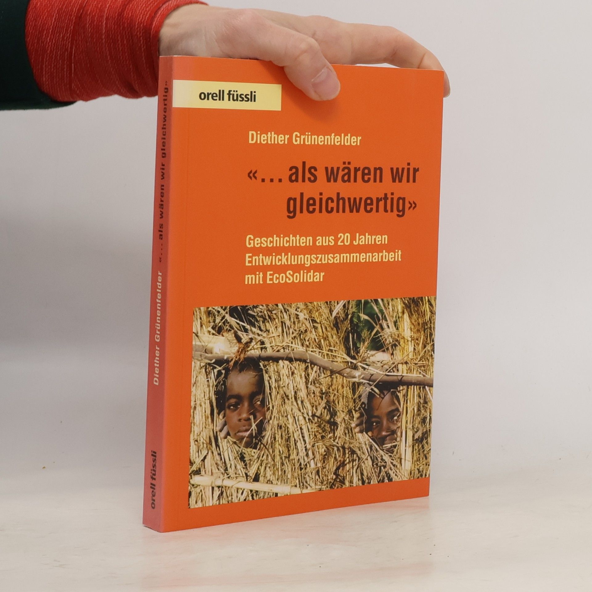 Diether Grünenfelder ... als wären wir gleichwertig
