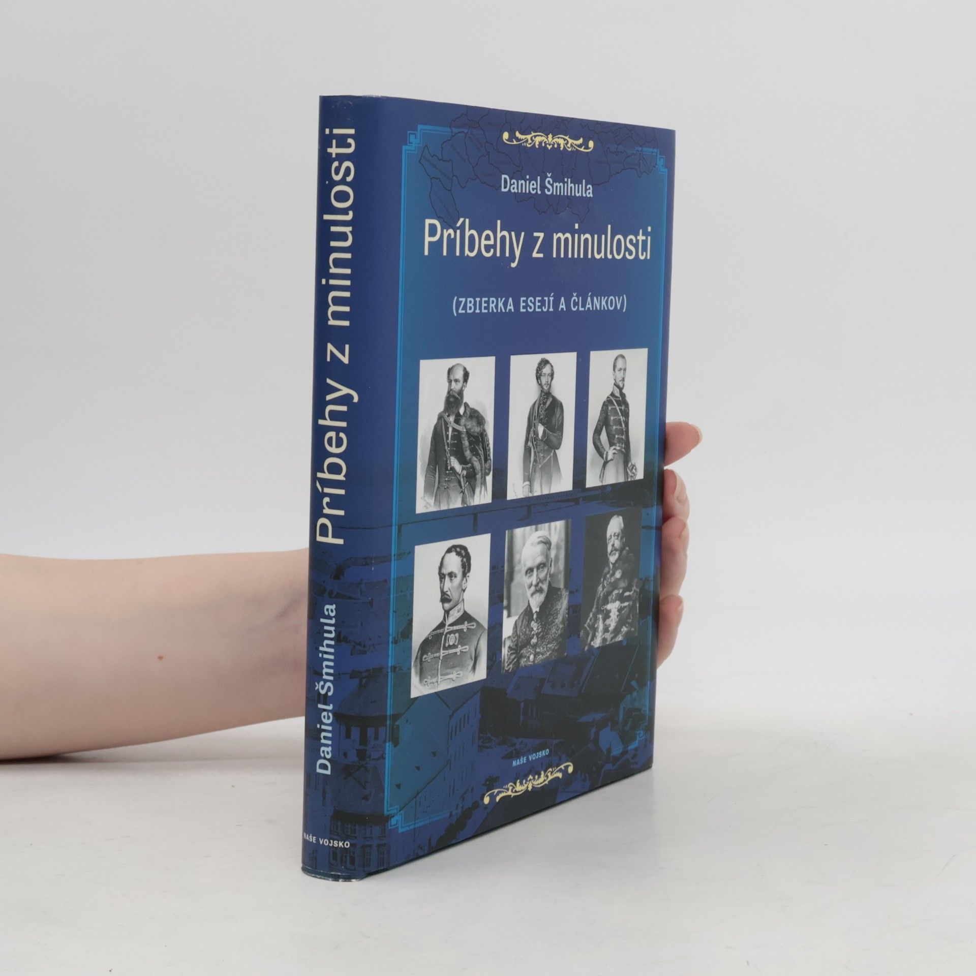 Daniel Šmihula Príbehy z minulosti