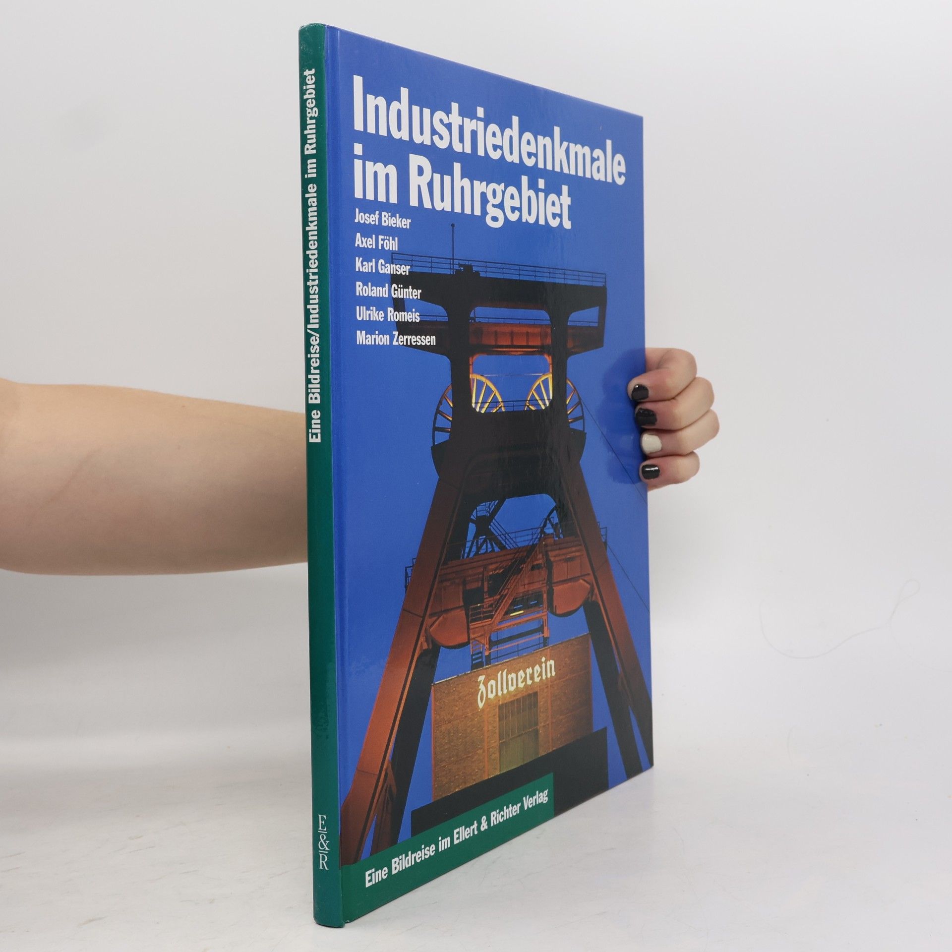 Josef Bieker Industriedenkmale im Ruhrgebiet