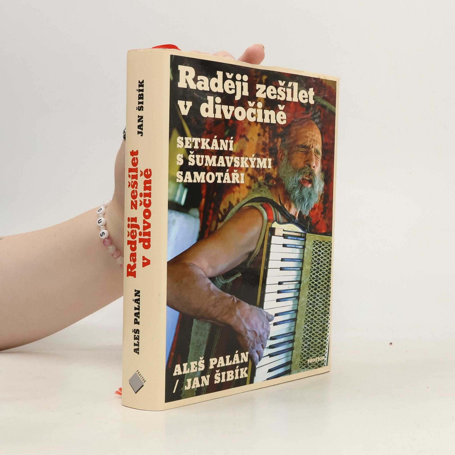 Aleš Palán Raději zešílet v divočině