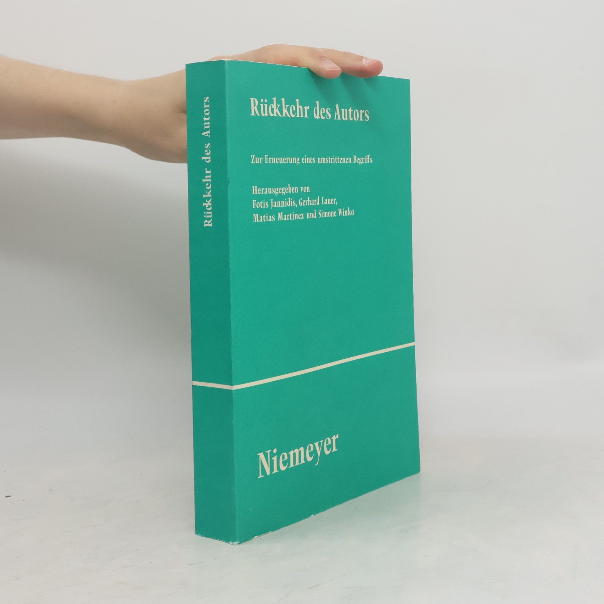 Gerhard Lauer Studien und Texte zur Sozialgeschichte der Literatur - 71: Rückkehr des Autors