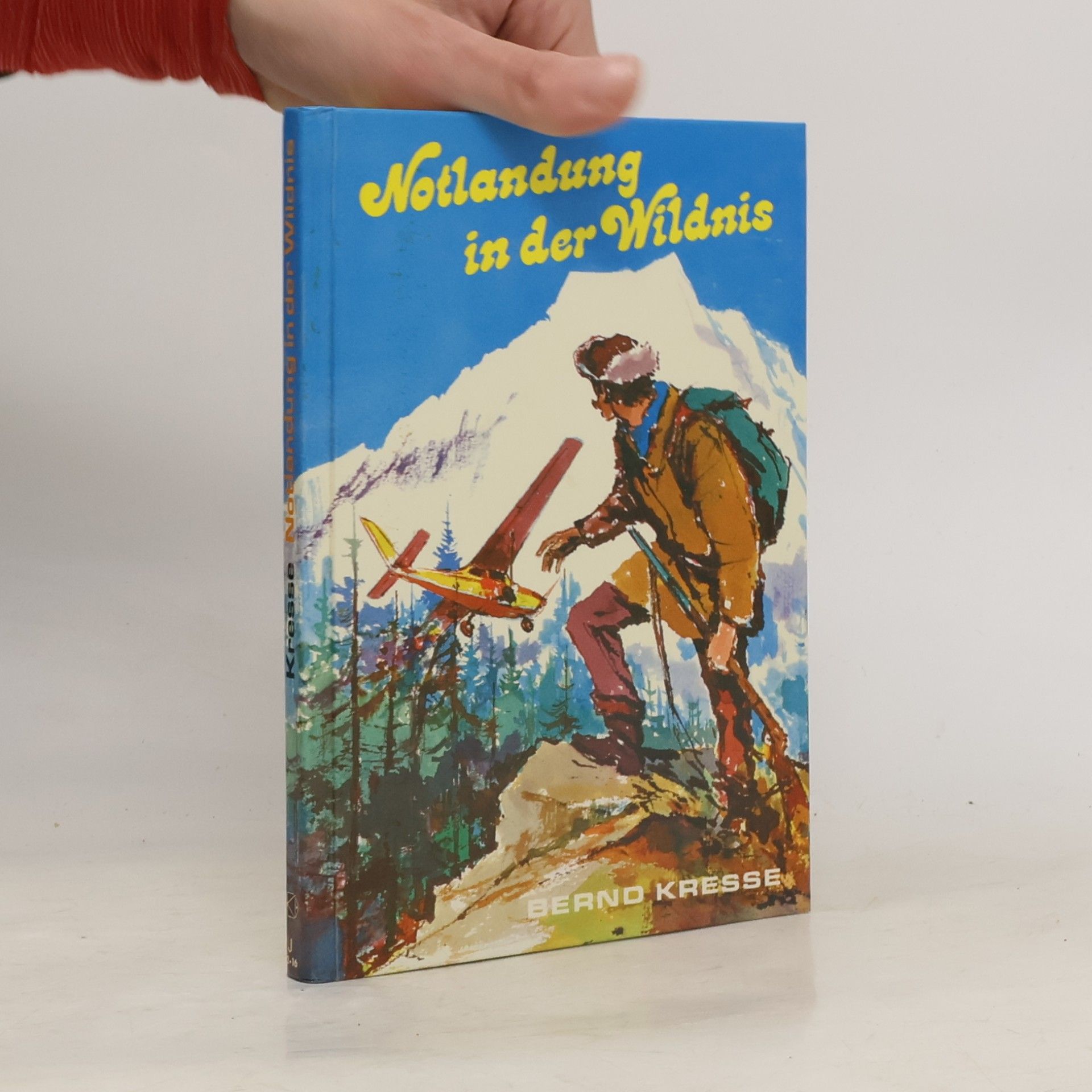 Bernd Kresse Notlandung in der Wildnis