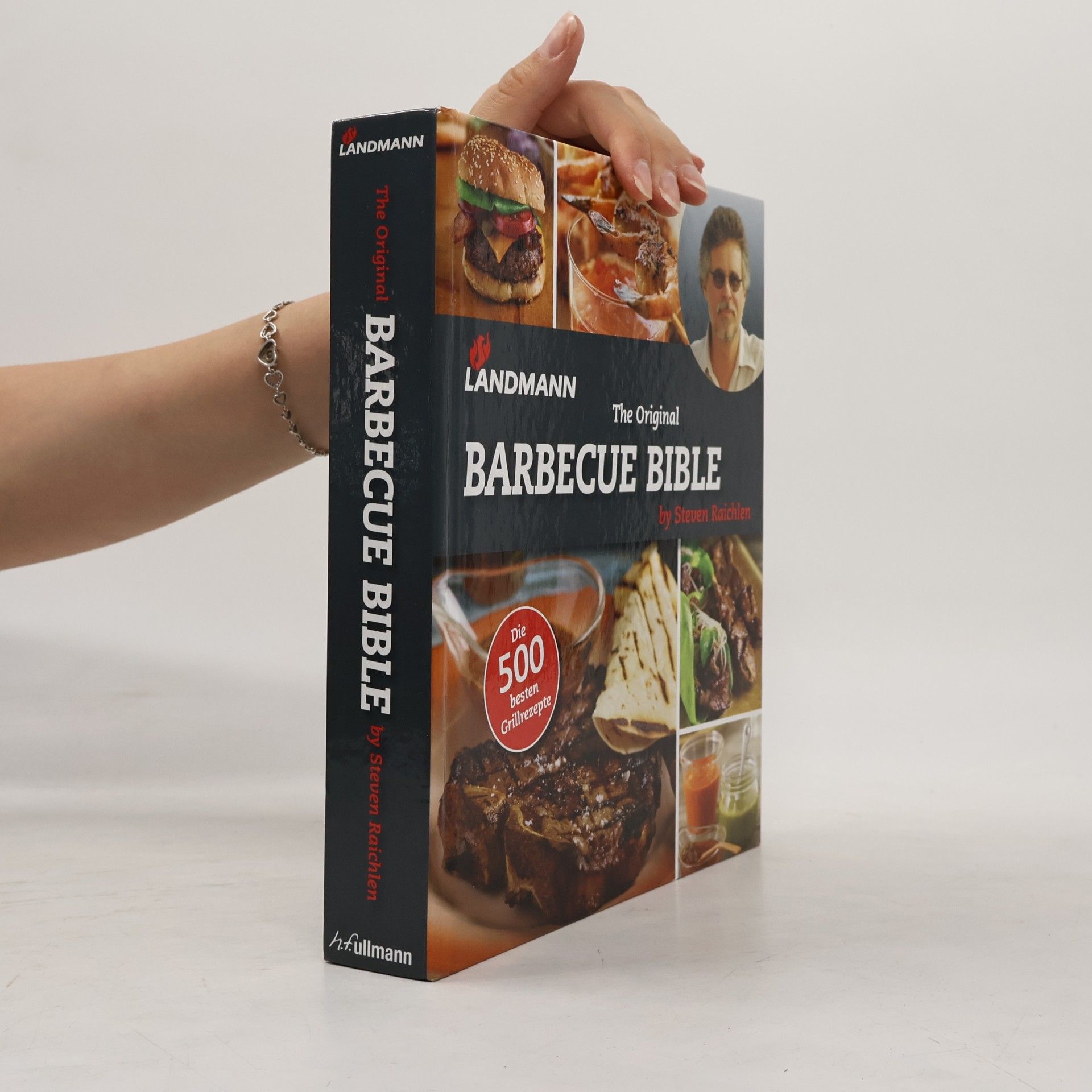 Steven Raichlen Landmann - the original barbecue bible