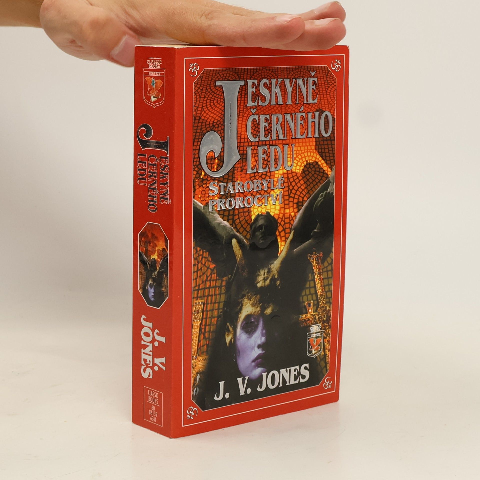 Julie V. Jones Jeskyně černého ledu II: Starobylé proroctví