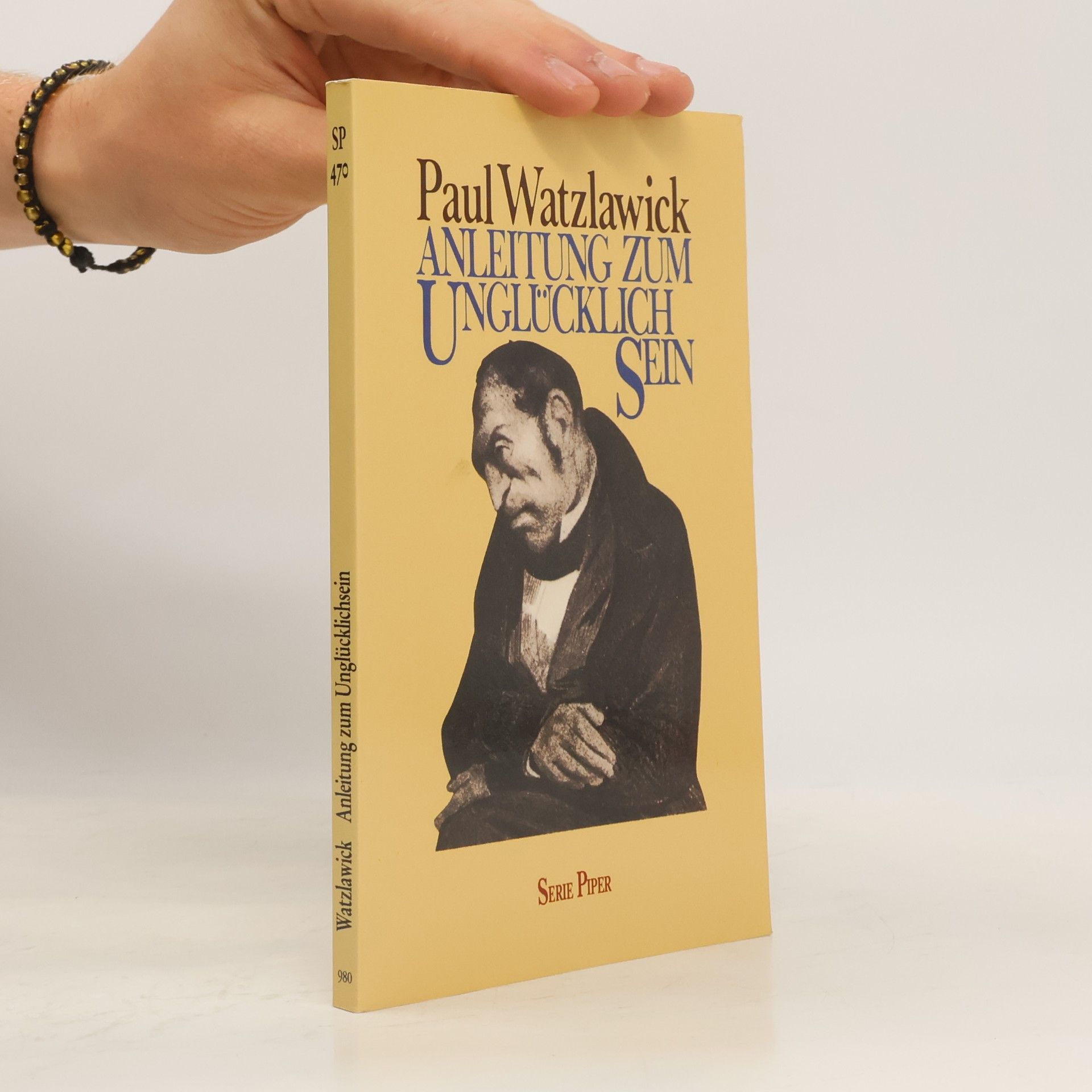 Paul Watzlawick Anleitung zum Unglücklichsein