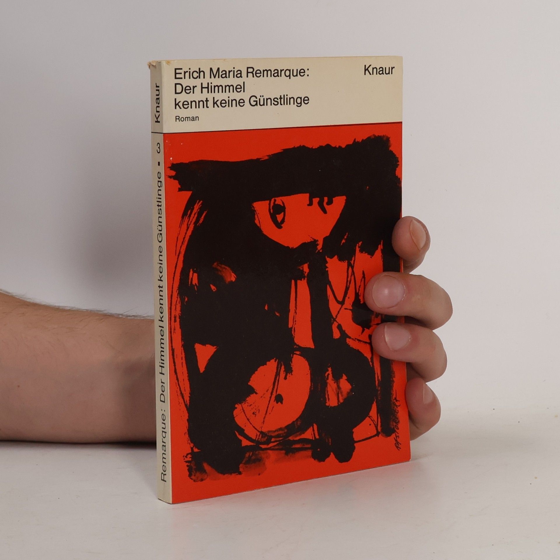 Erich Maria Remarque Der Himmel kennt keine Günstlinge