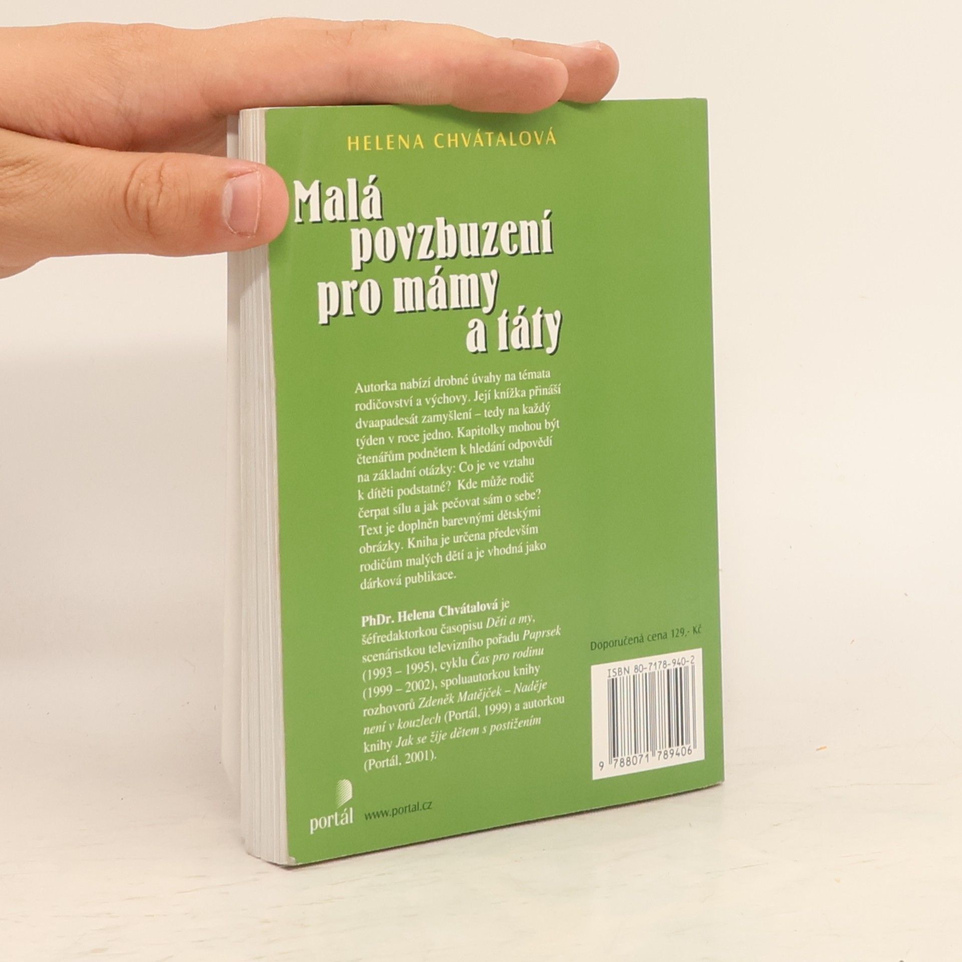 Helena Chvátalová Malá povzbuzení pro mámy a táty