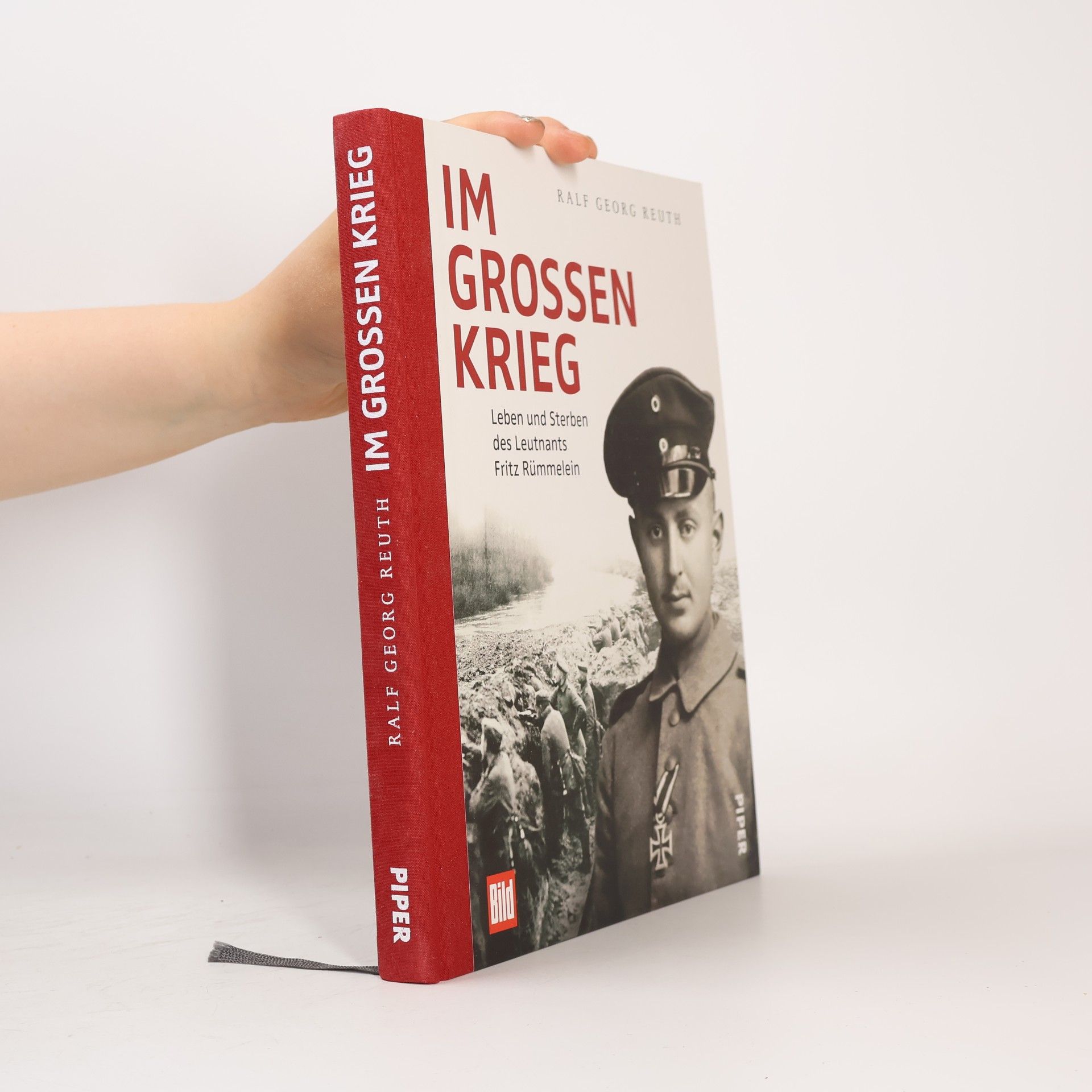 Ralf Georg Reuth Im großen Krieg
