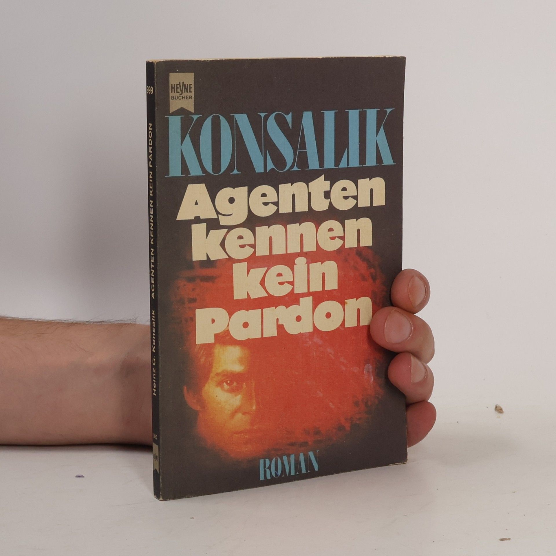 Heinz Günther Konsalik Agenten kennen kein Pardon