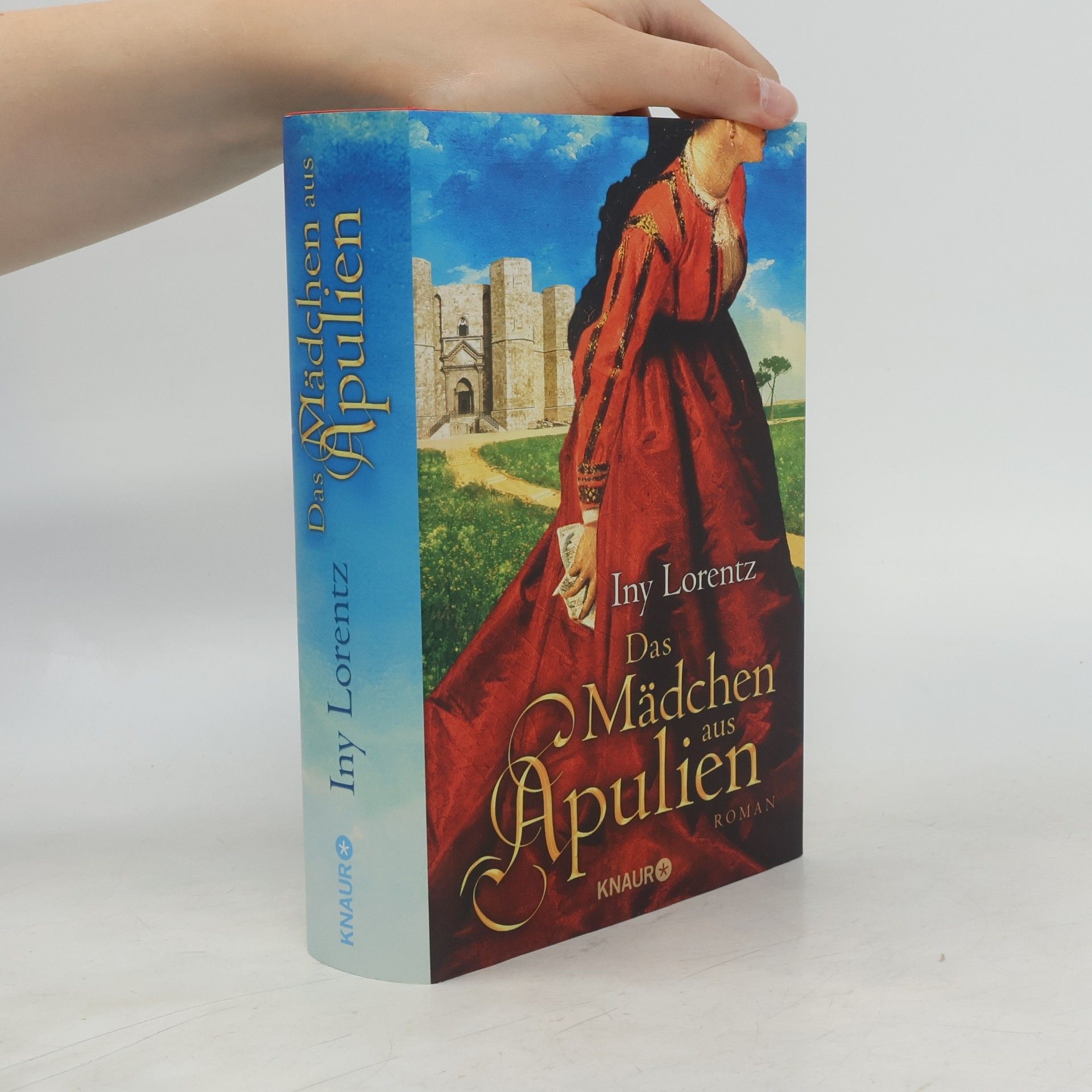 Iny Lorentz Das Mädchen aus Apulien