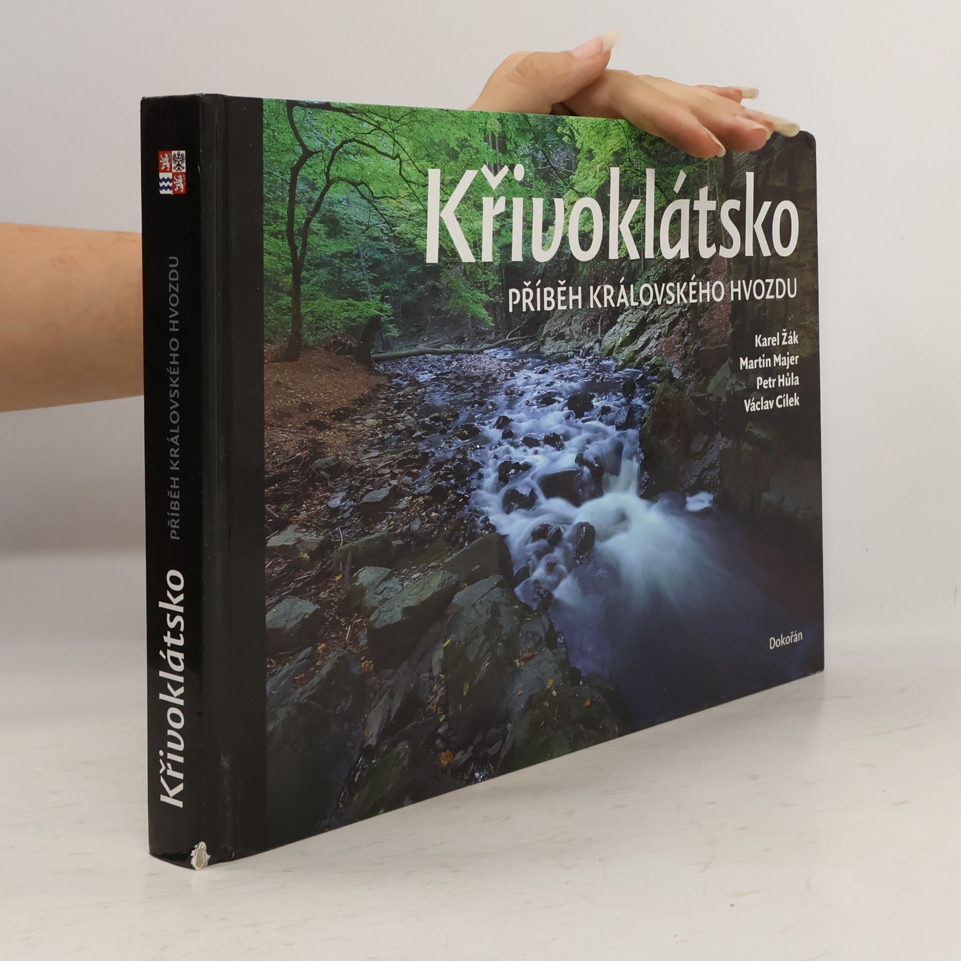 Petr Hůla Křivoklátsko - Příběh královského hvozdu