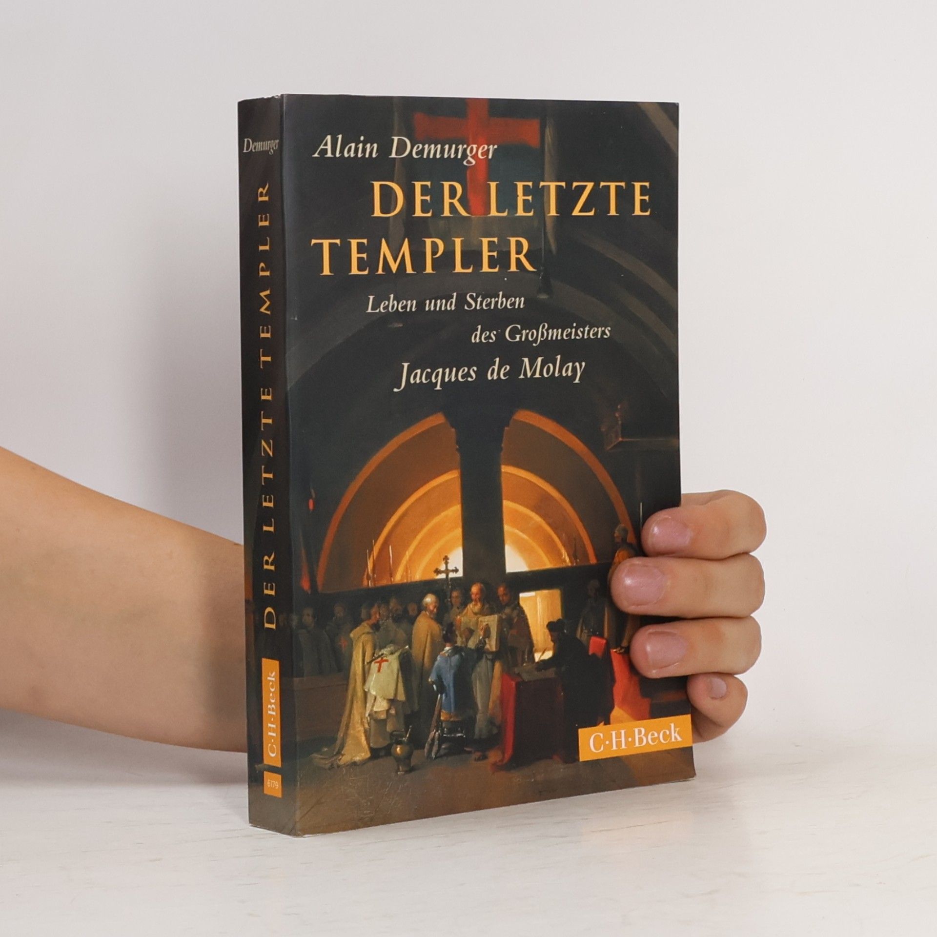 Alain Demurger Der letzte Templer